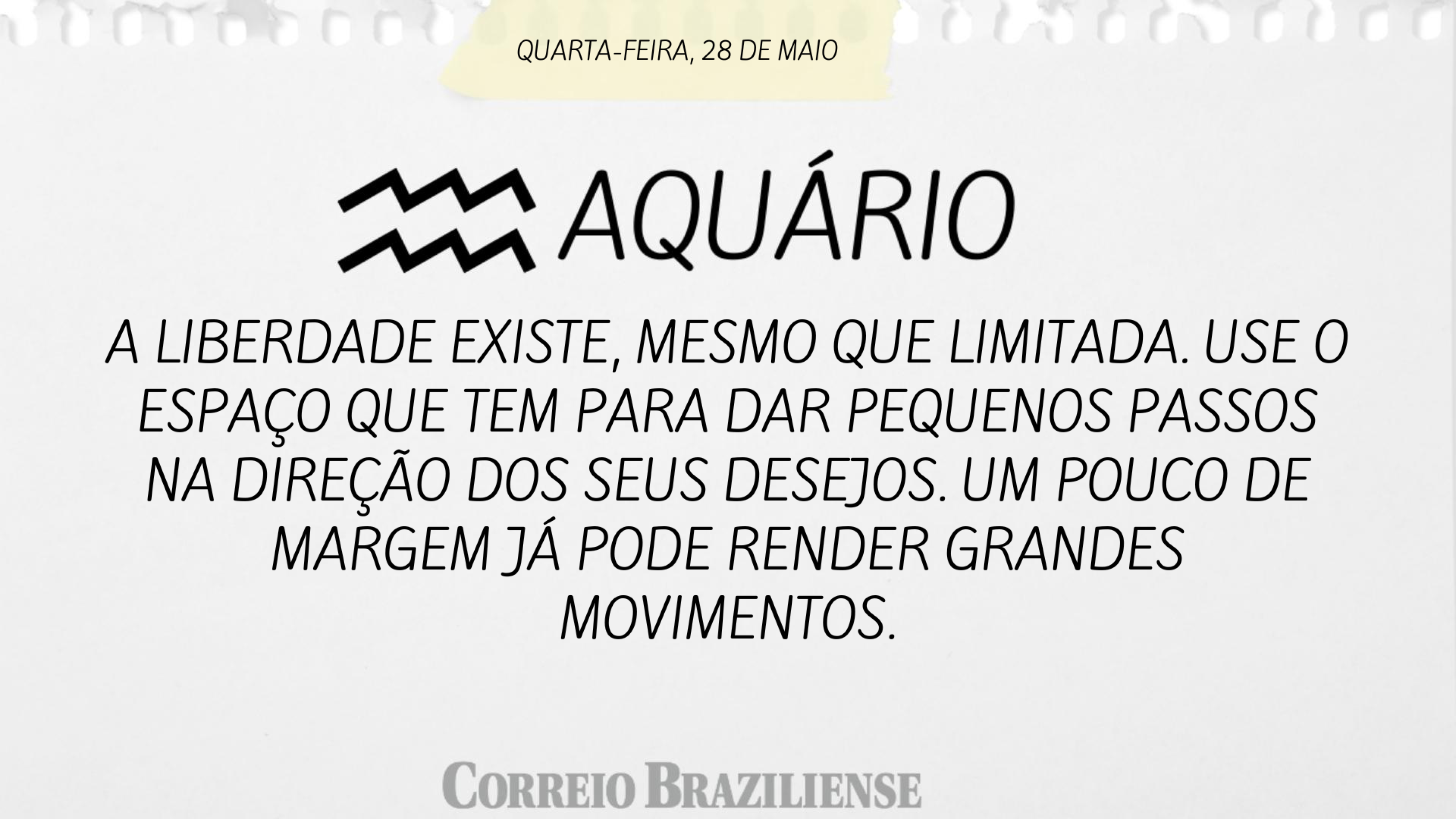 Confira o horóscopo desta quarta-feira
