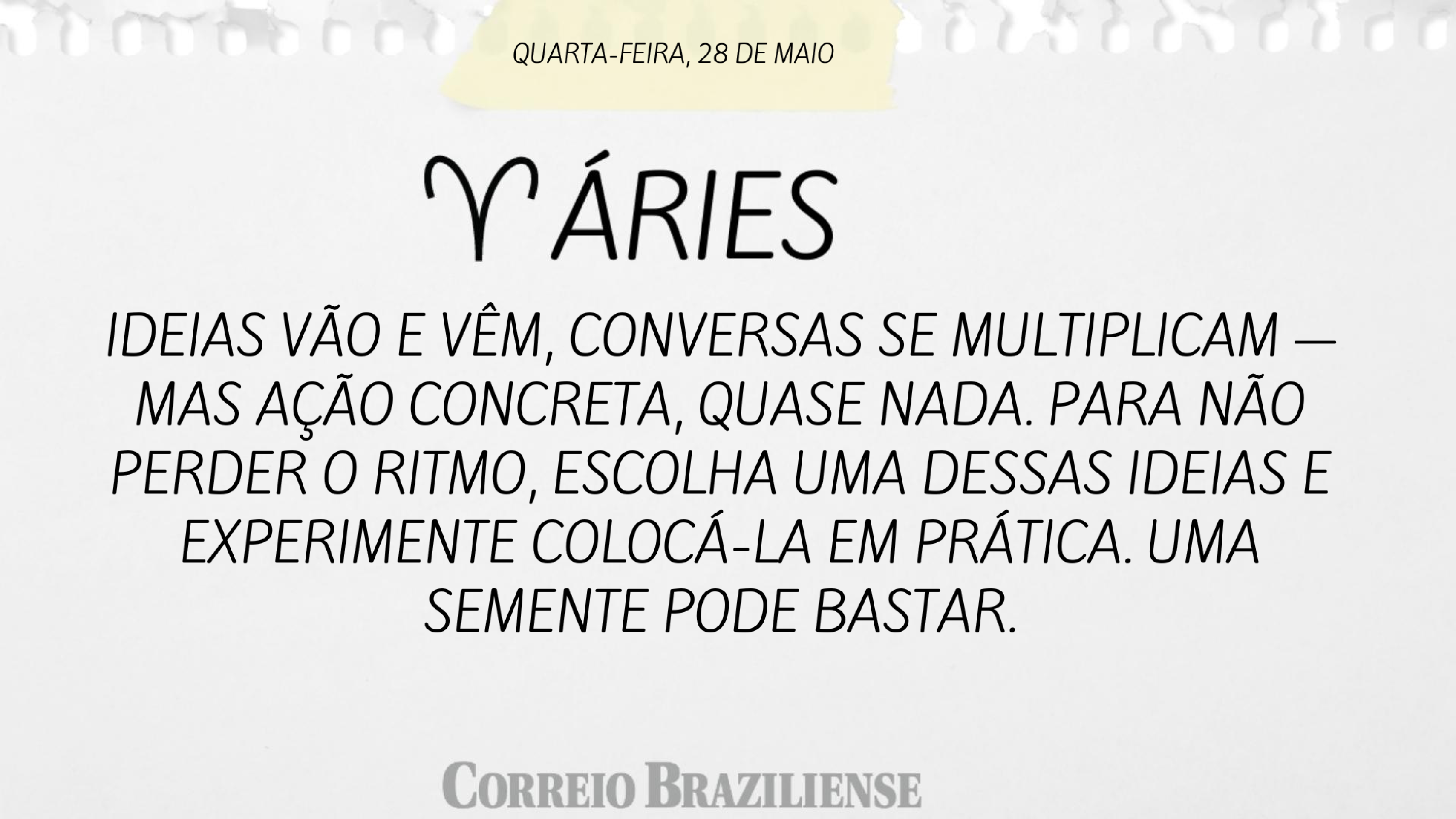 Confira o horóscopo desta quarta-feira