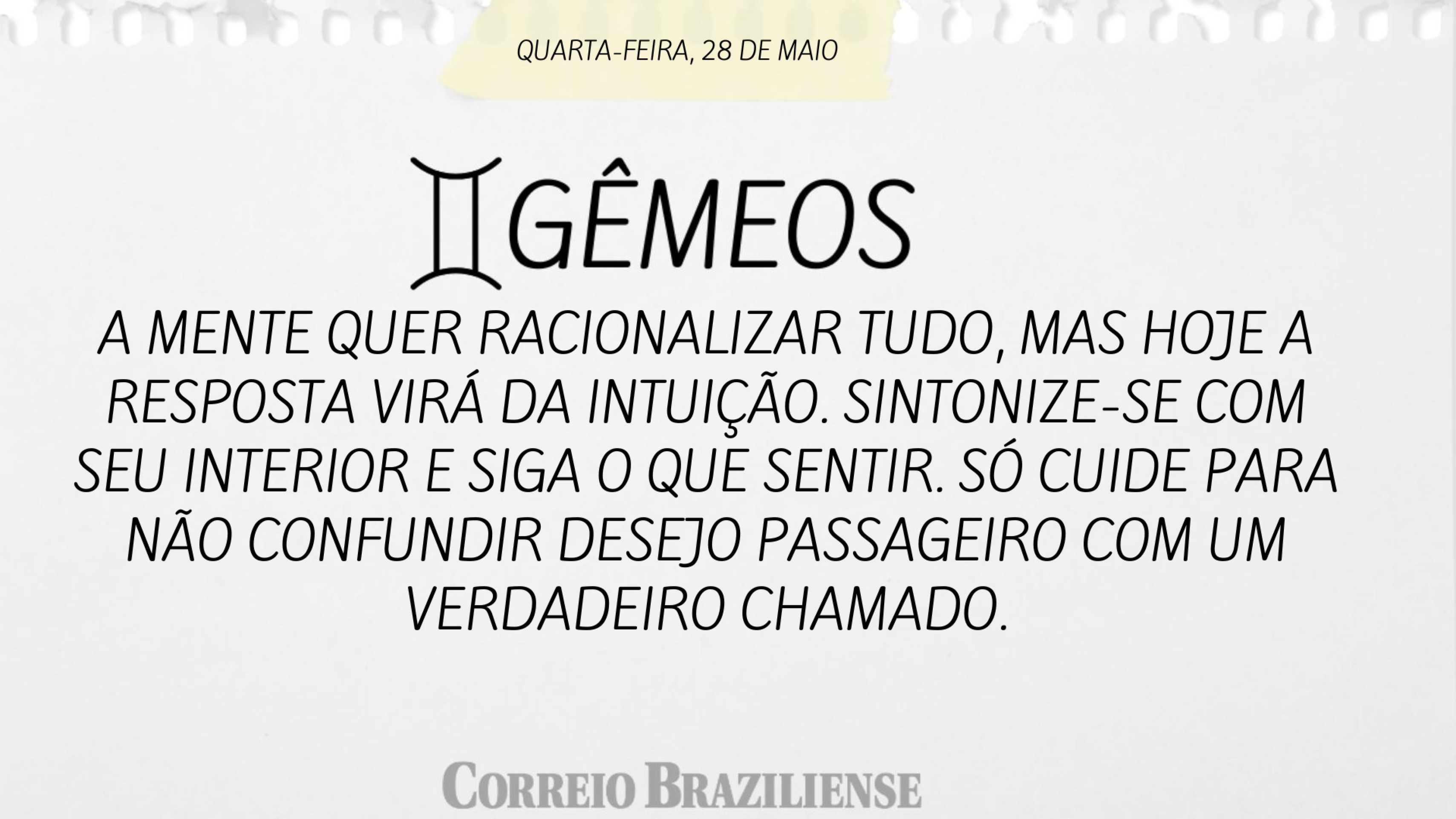 Confira o horóscopo desta quarta-feira