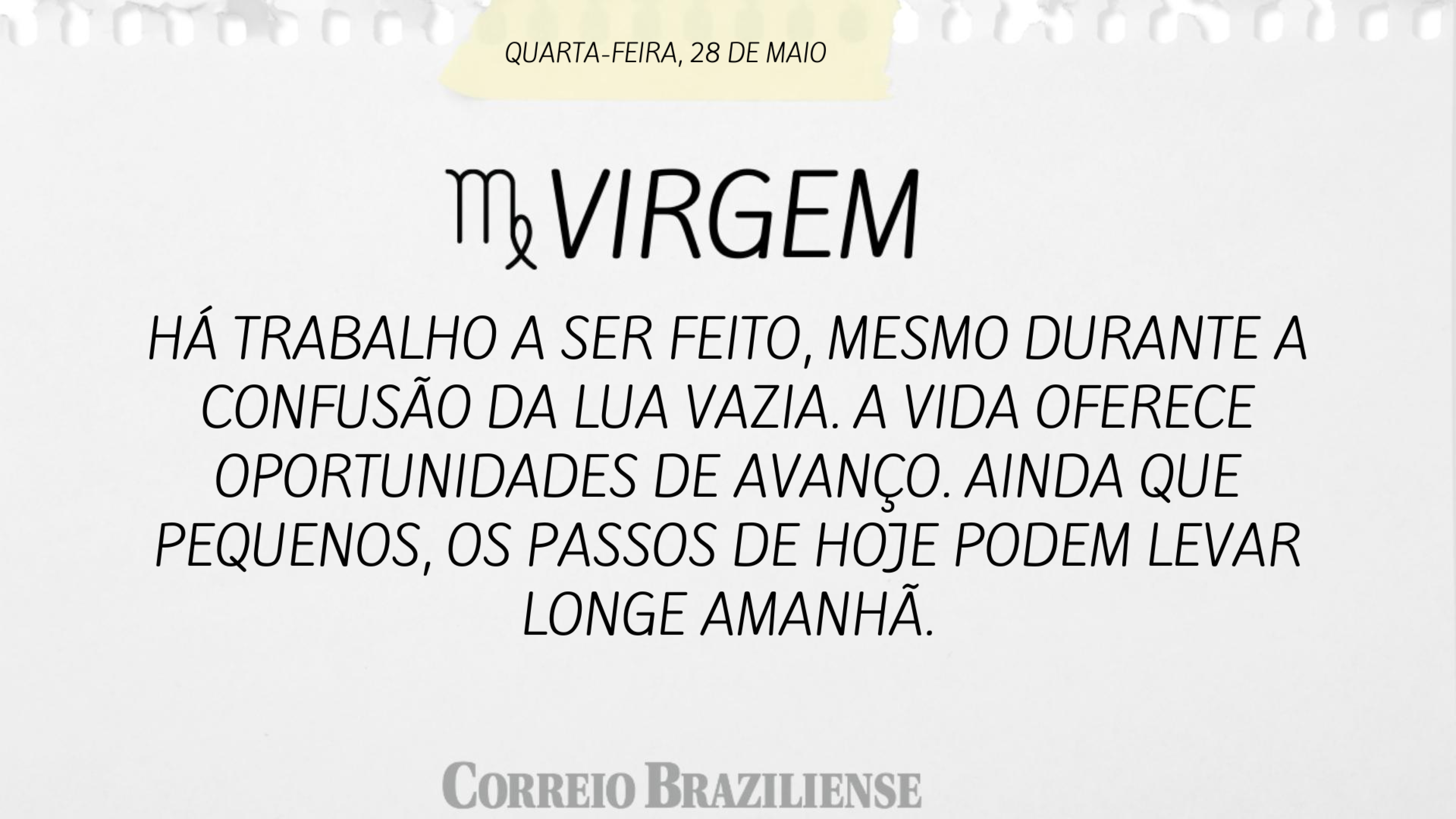 Confira o horóscopo desta quarta-feira