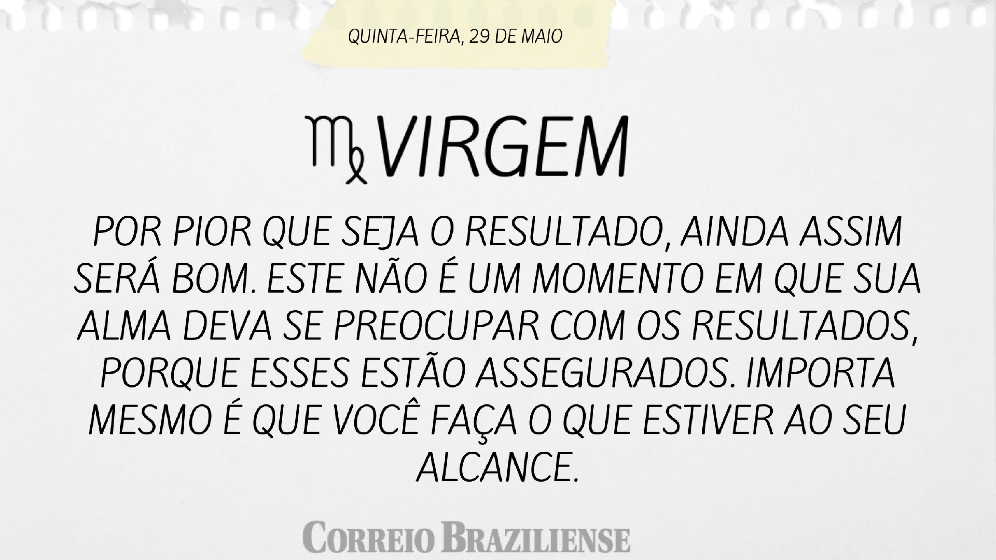 Horóscopo desta quinta-feira