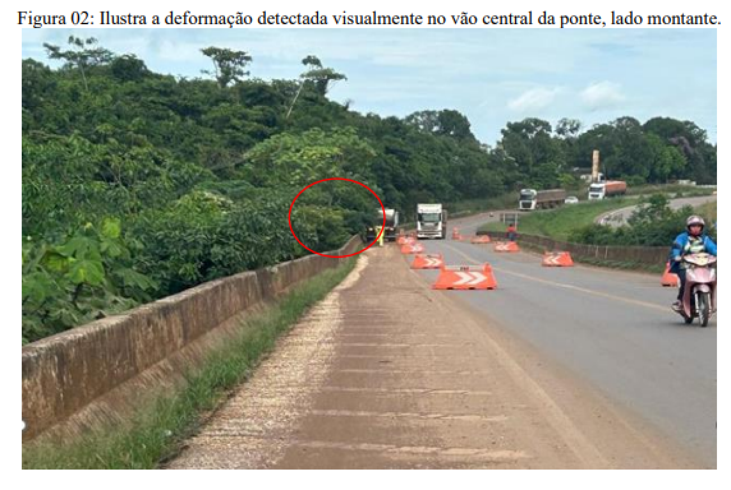 Conforme o laudo do CREA-RO existe grande risco de colapso da ponte em função dos problemas detectados.