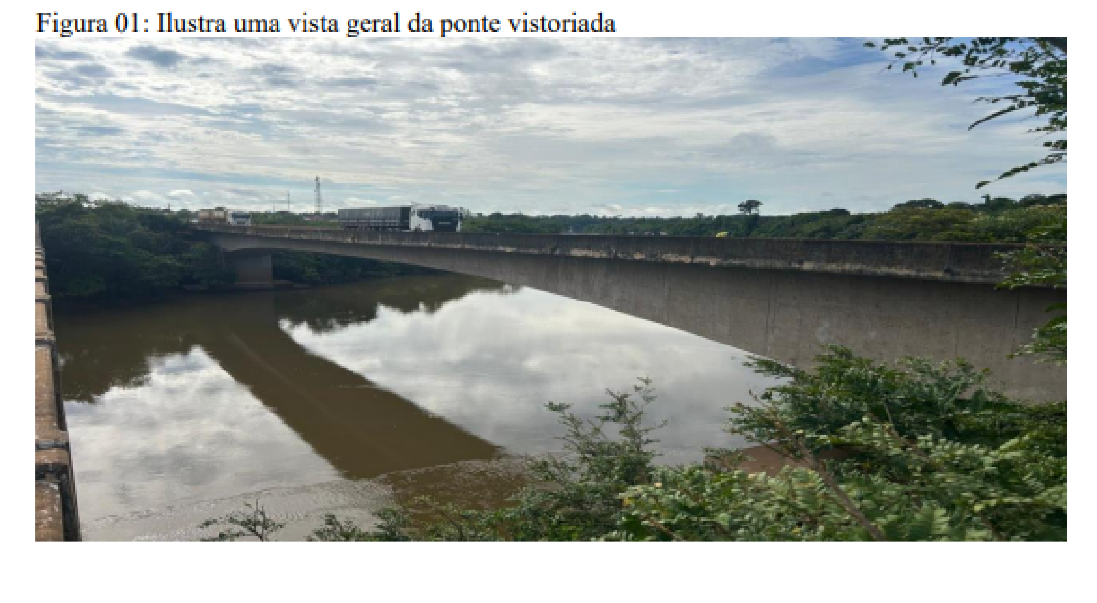 As deformações aparentes indicam que a ponte está submetida a tensões excessivas, que podem comprometer a sua integridade a curto prazo, diz o laudo do CREA-RO 