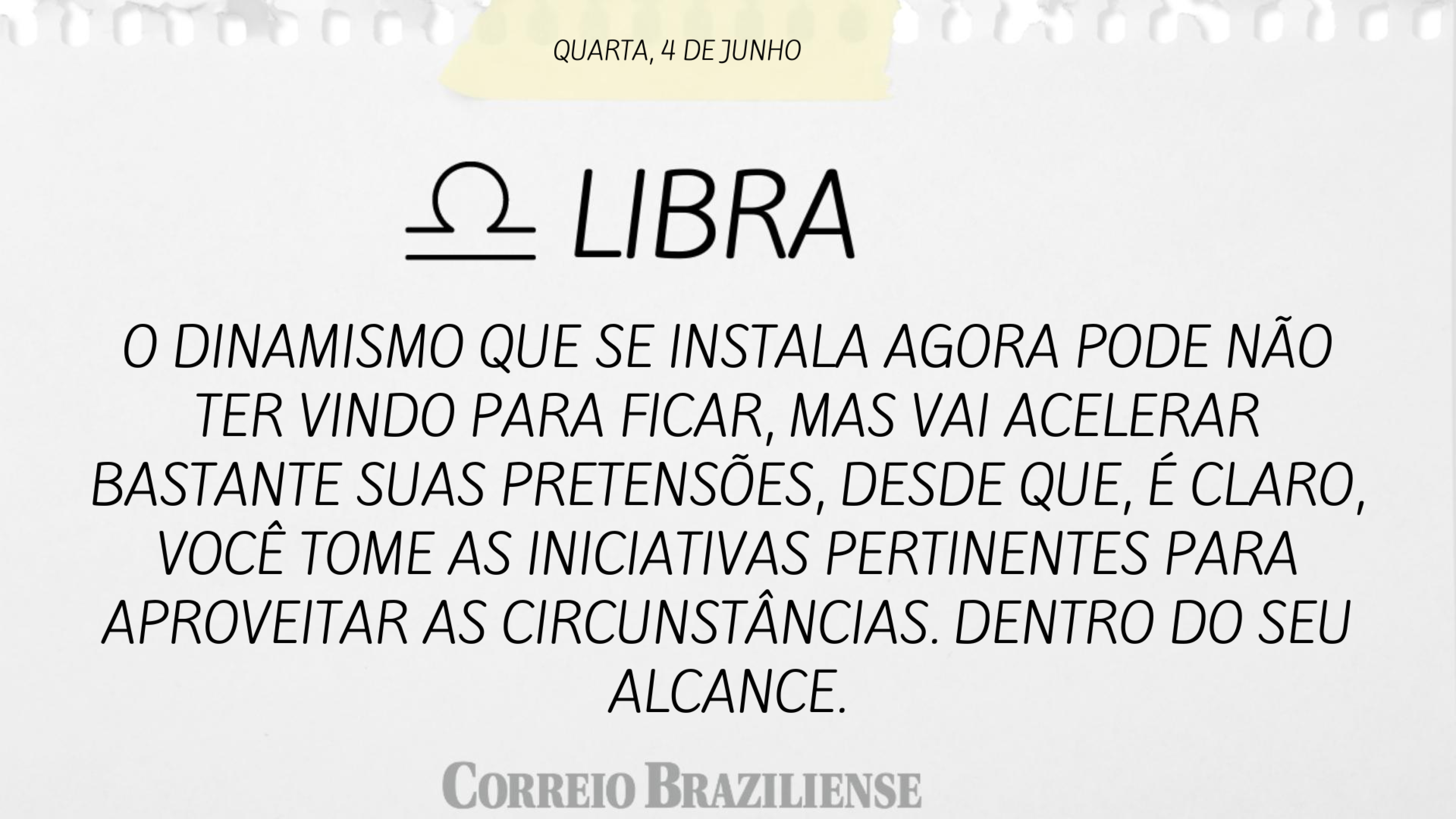 Horóscopo desta quarta-feira
