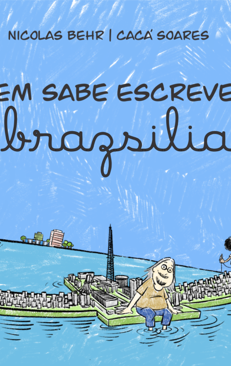 Capa do livro 'Nem sabe escrever Brazsília' -  (crédito: Divulgação)