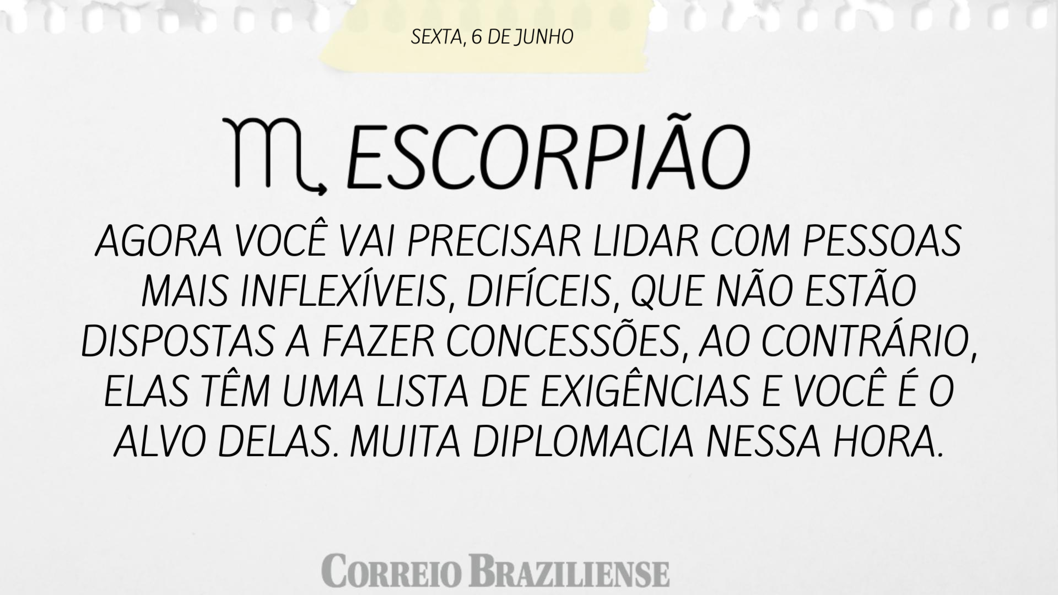 ESCORPI&Atilde;O | 6 DE JUNHO