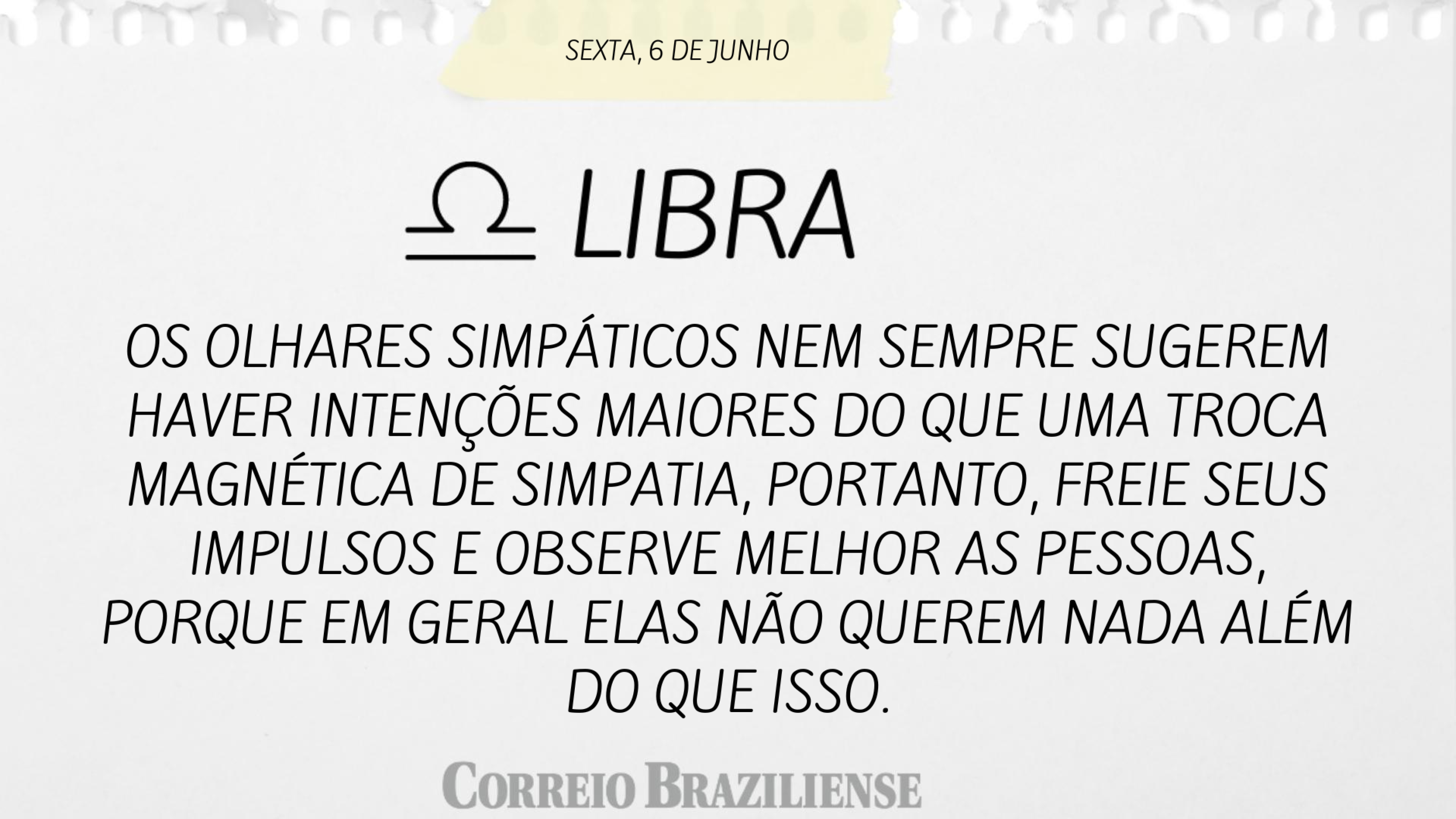 LIBRA | 6 DE JUNHO