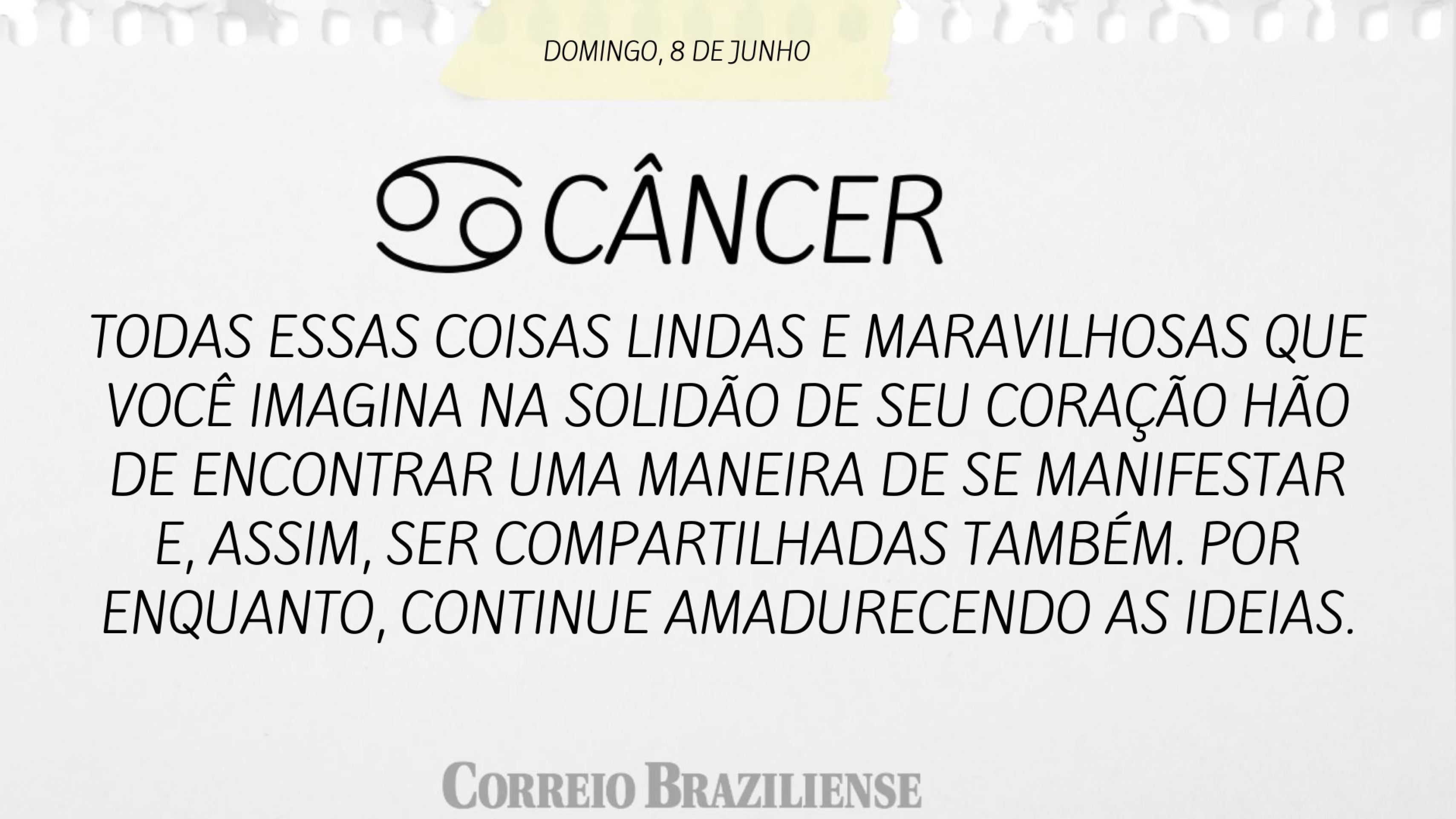CÂNCER | 8 DE JUNHO