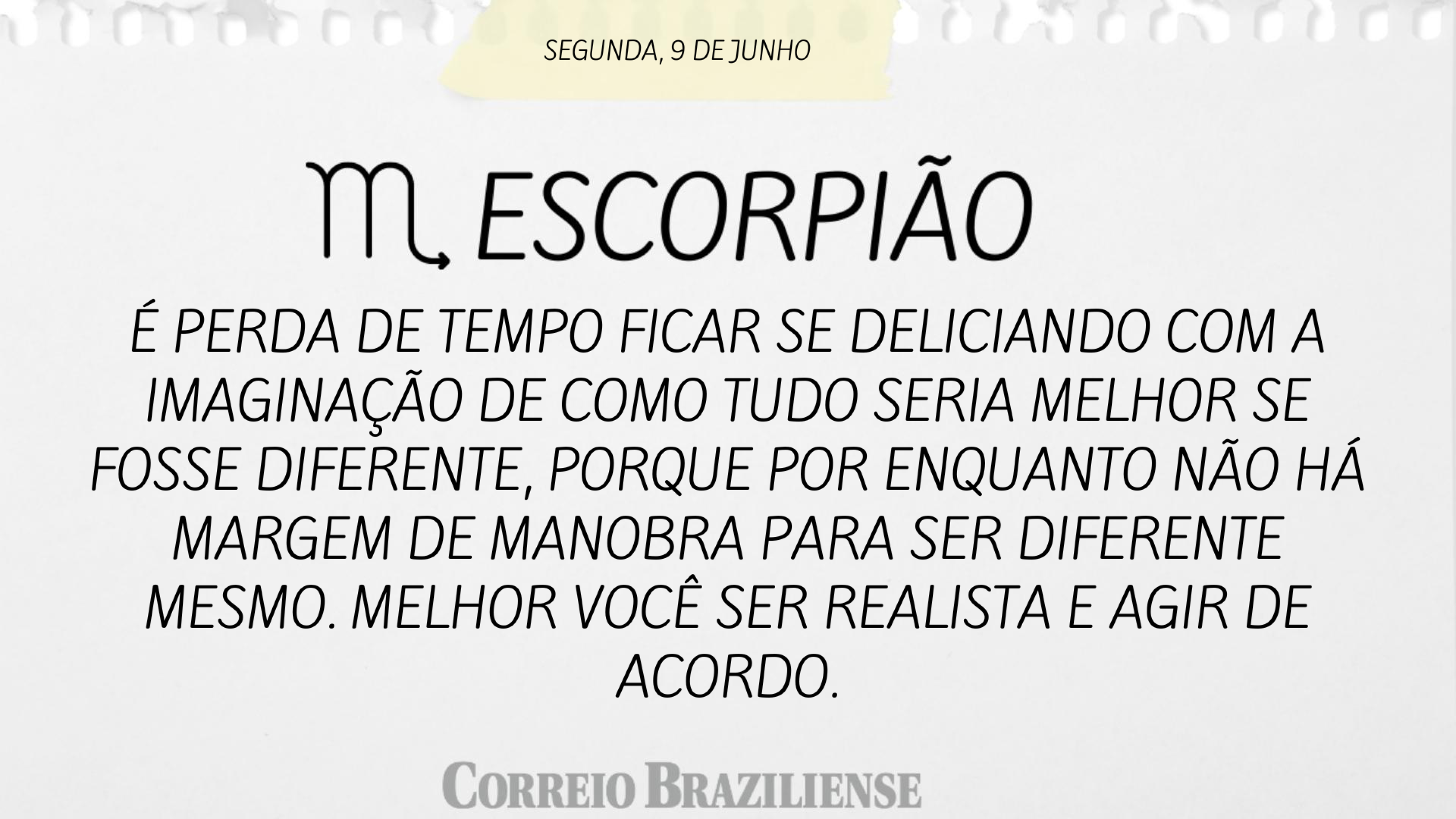 ESCORPIÃO | 9 DE JUNHO