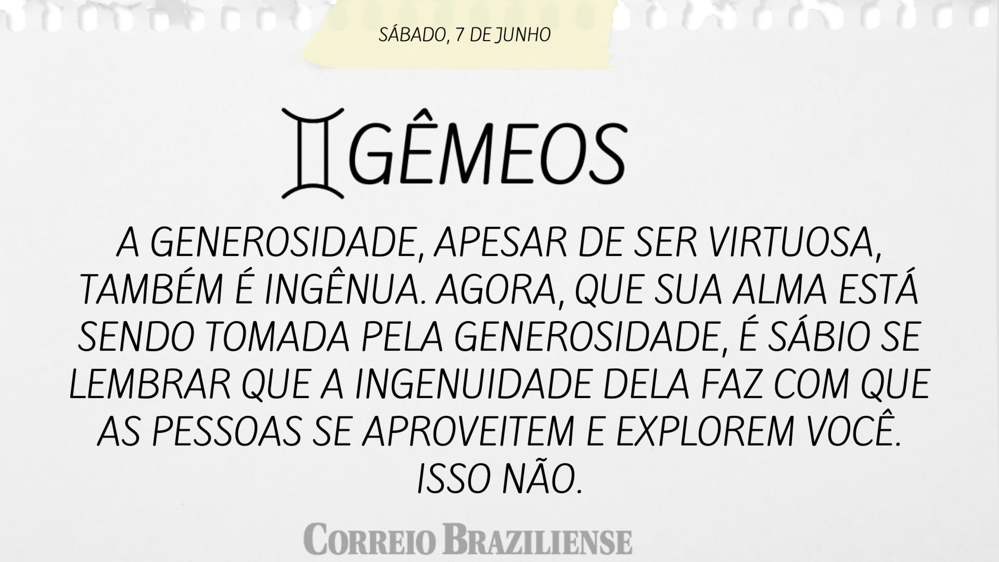 GÊMEOS | 7 DE JUNHO