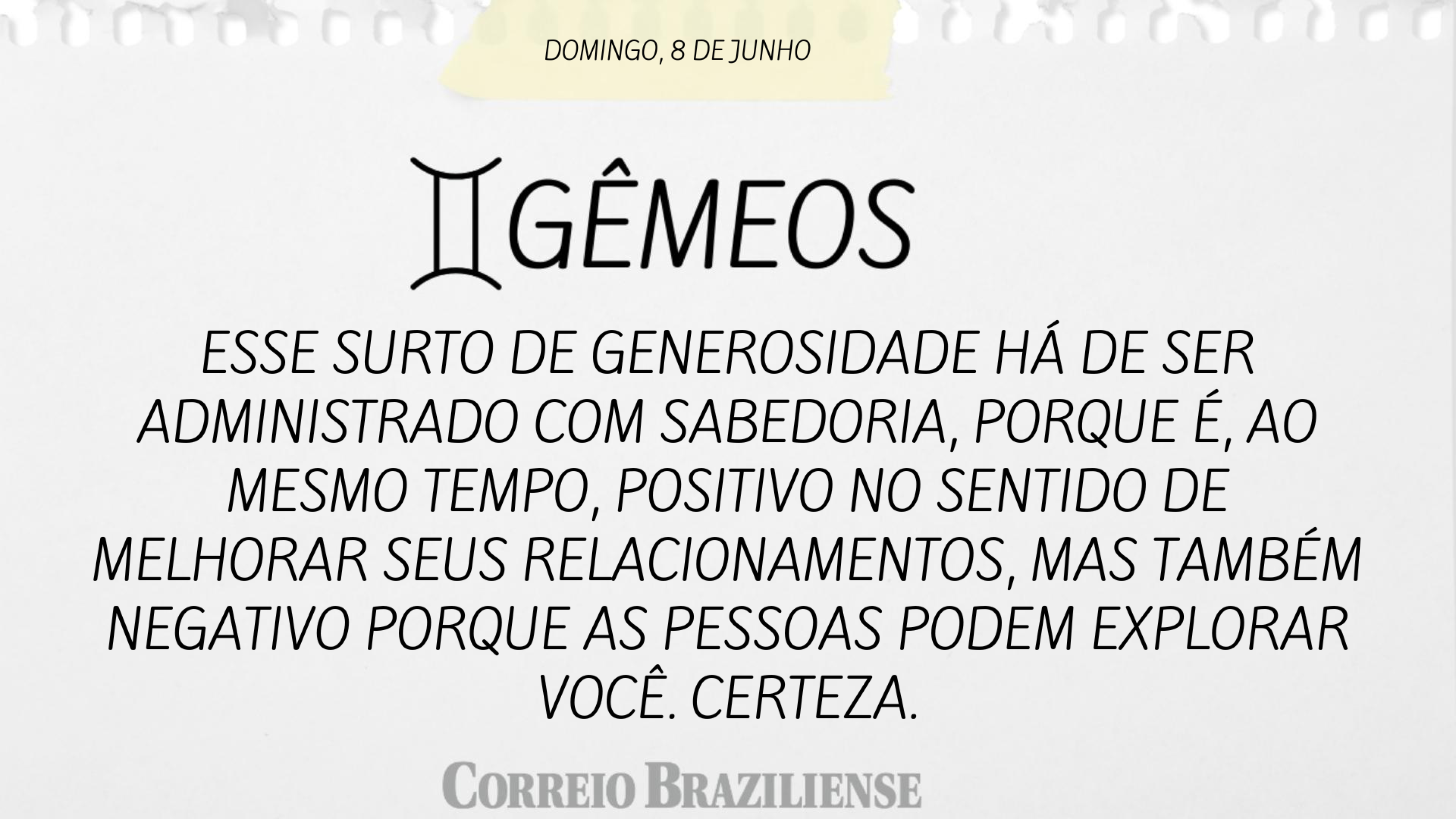 GÊMEOS | 8 DE JUNHO