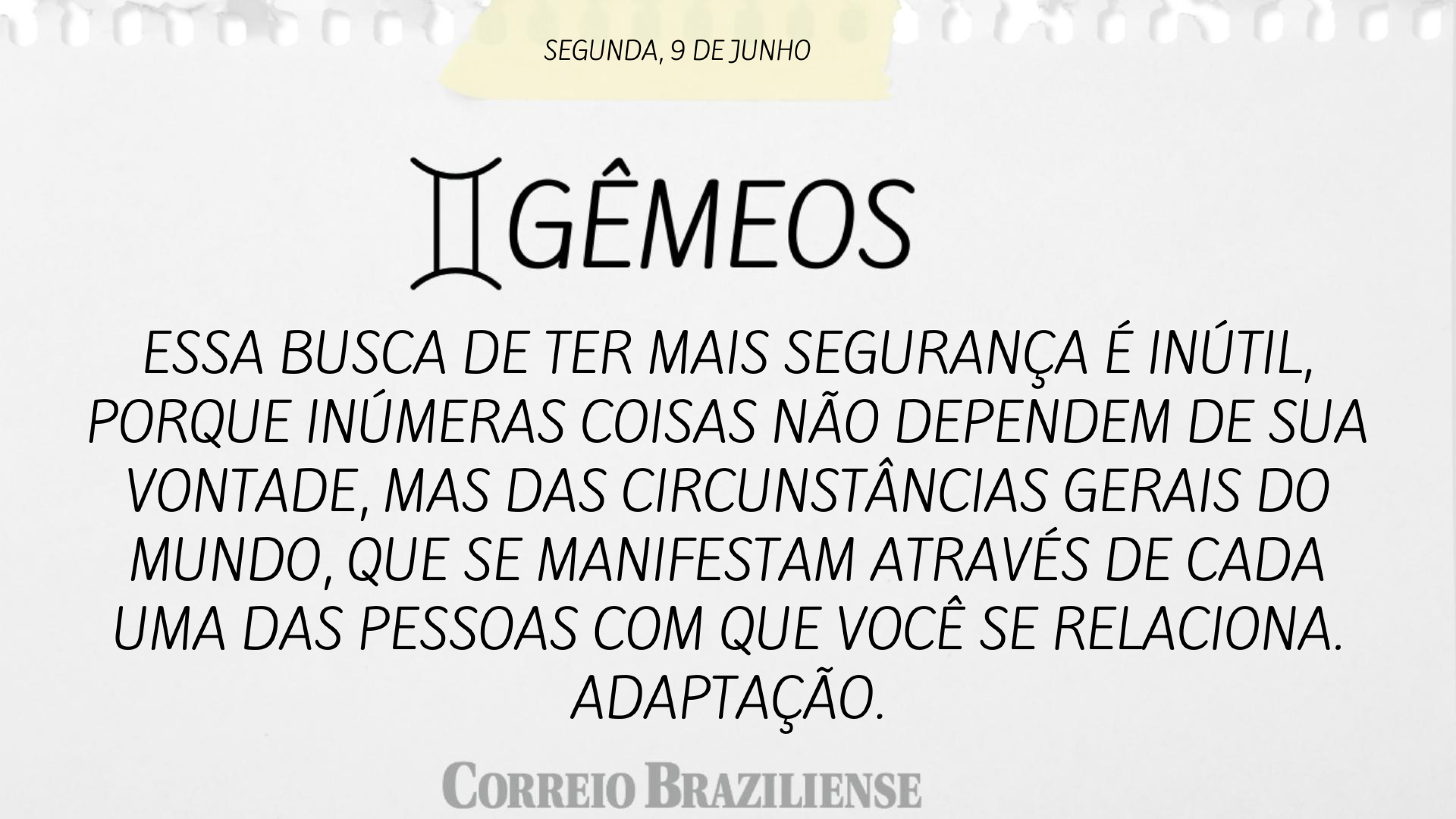 GÊMEOS | 9 DE JUNHO