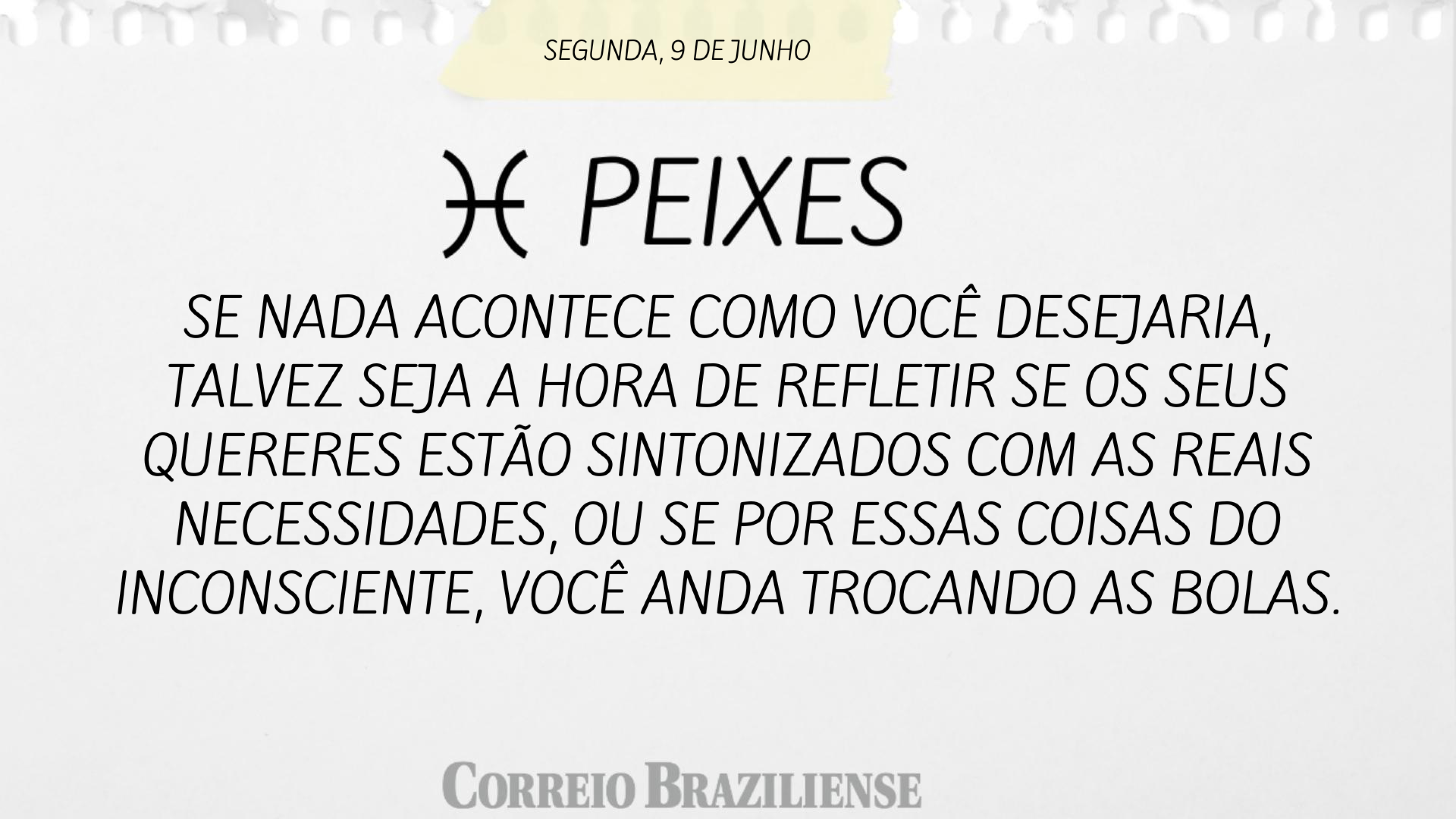 PEIXES | 9 DE JUNHO