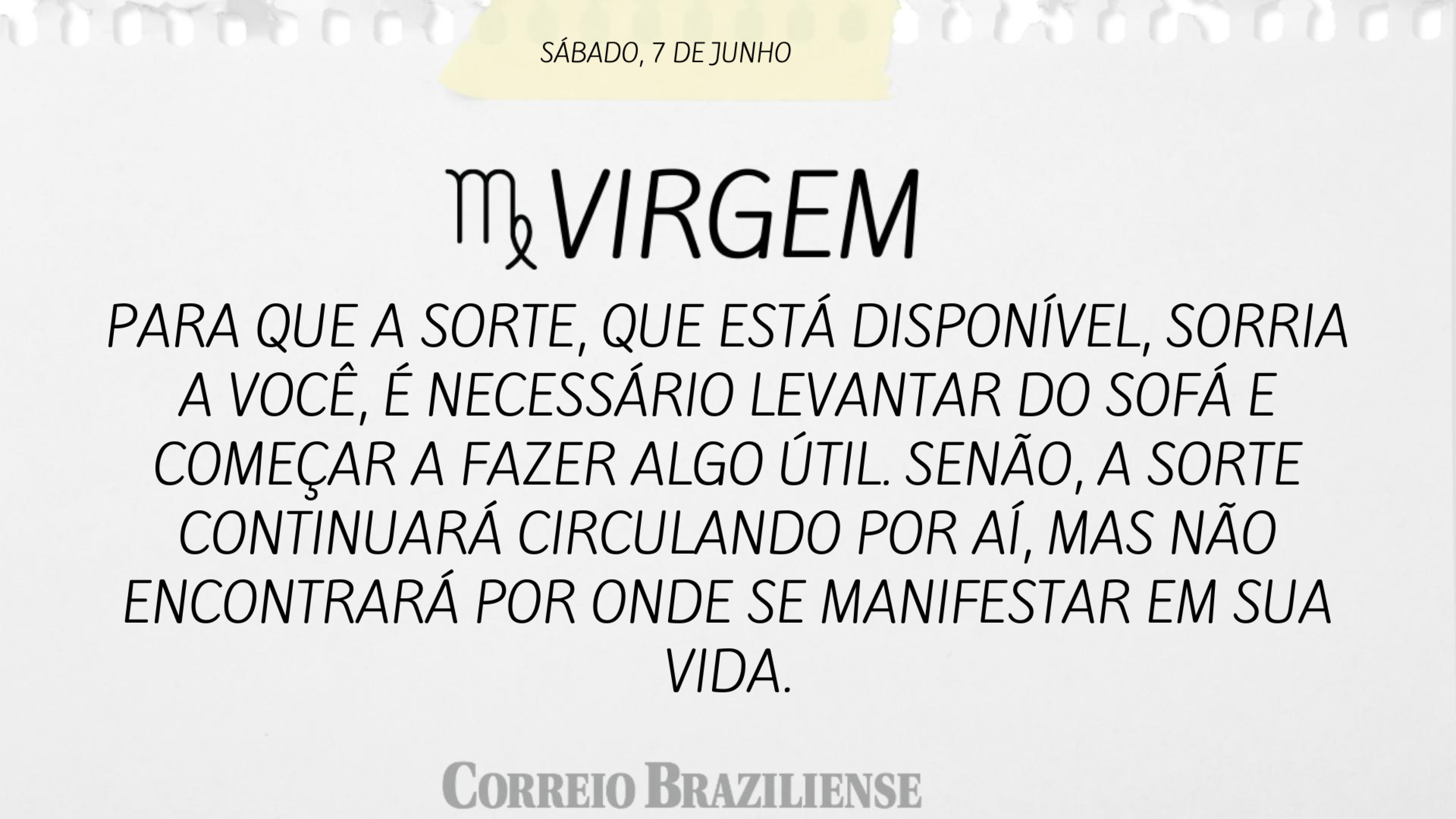 VIRGEM | 7 DE JUNHO