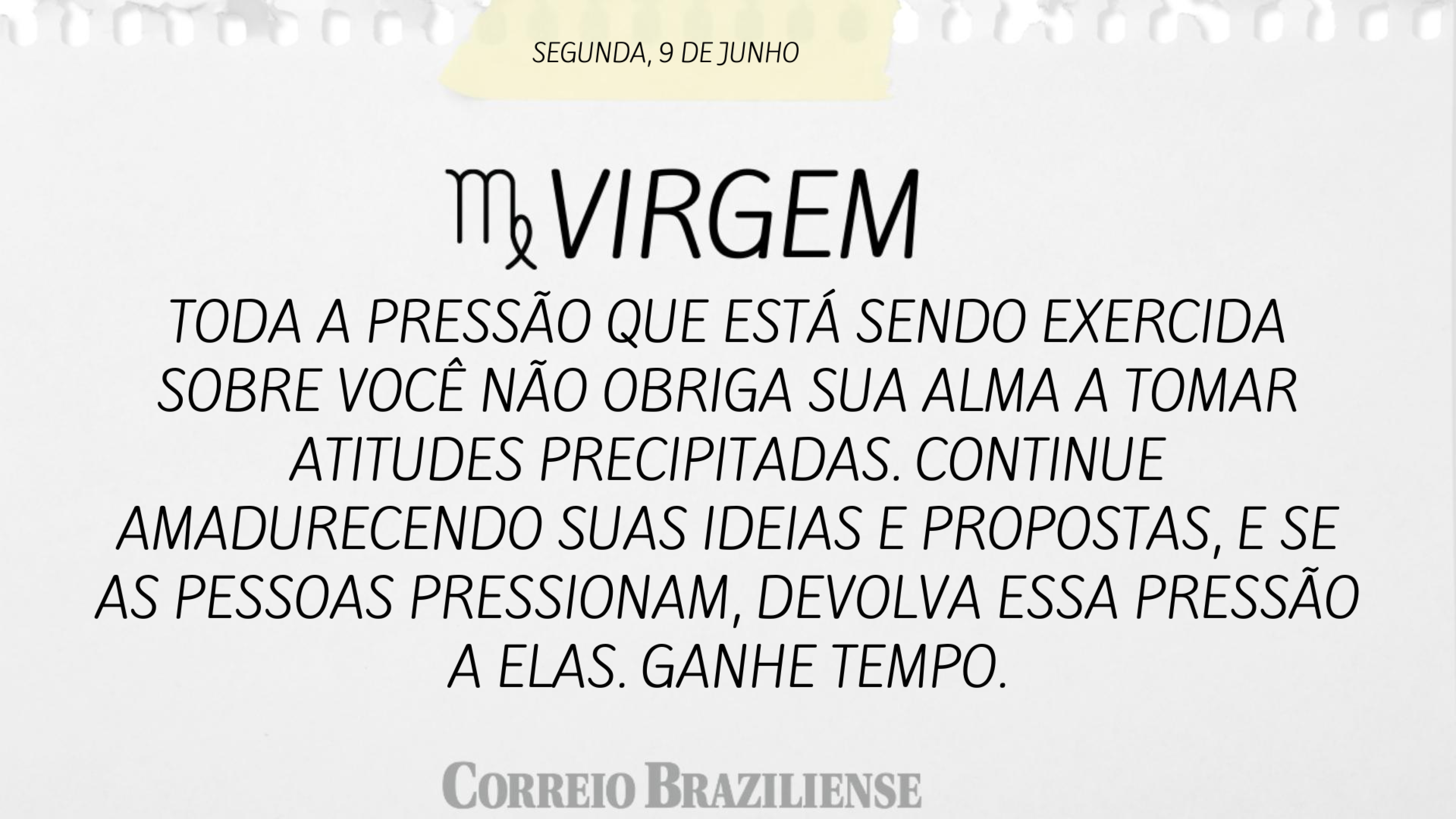 VIRGEM | 9 DE JUNHO