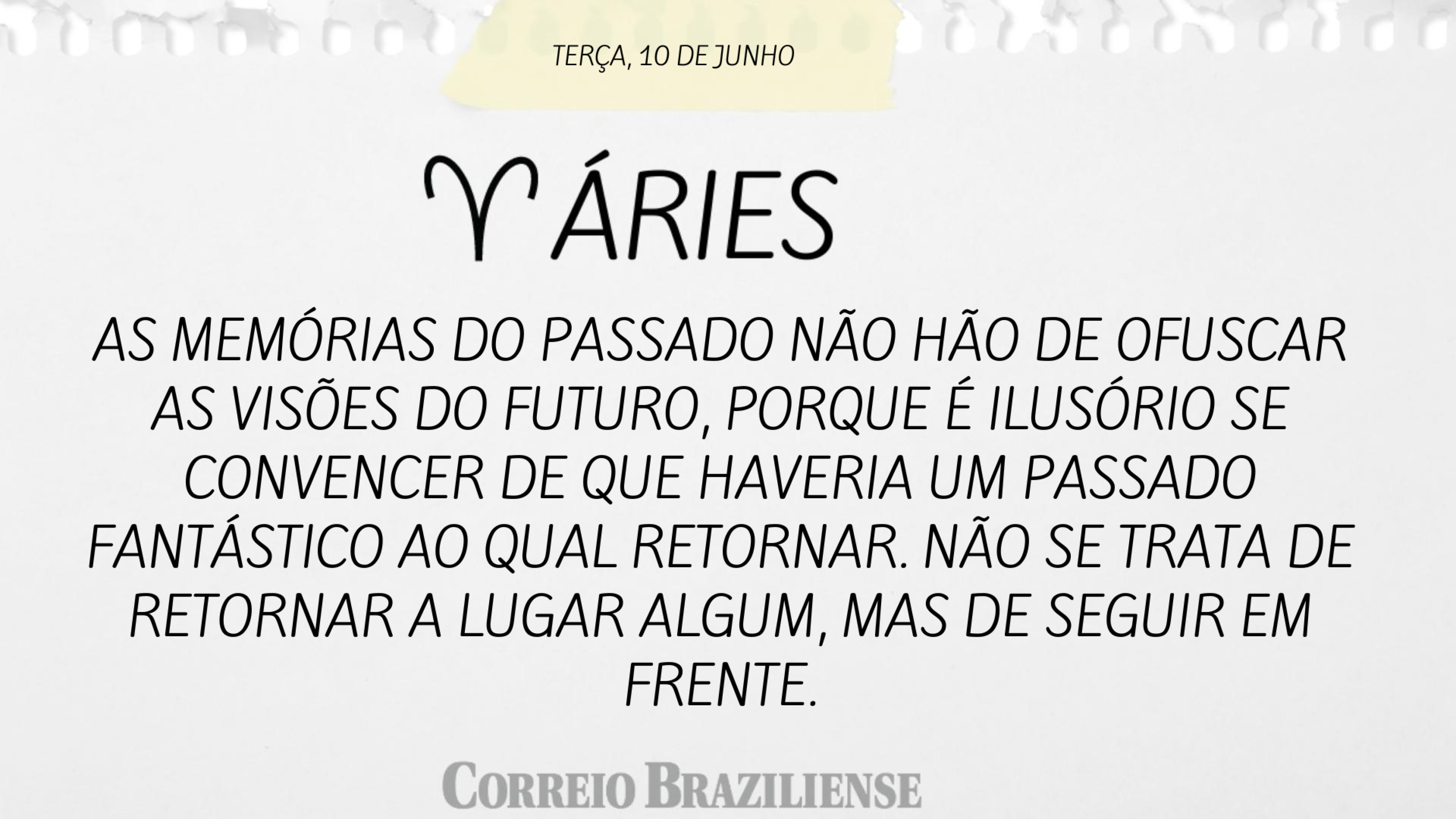 ÁRIES | 10 DE JUNHO