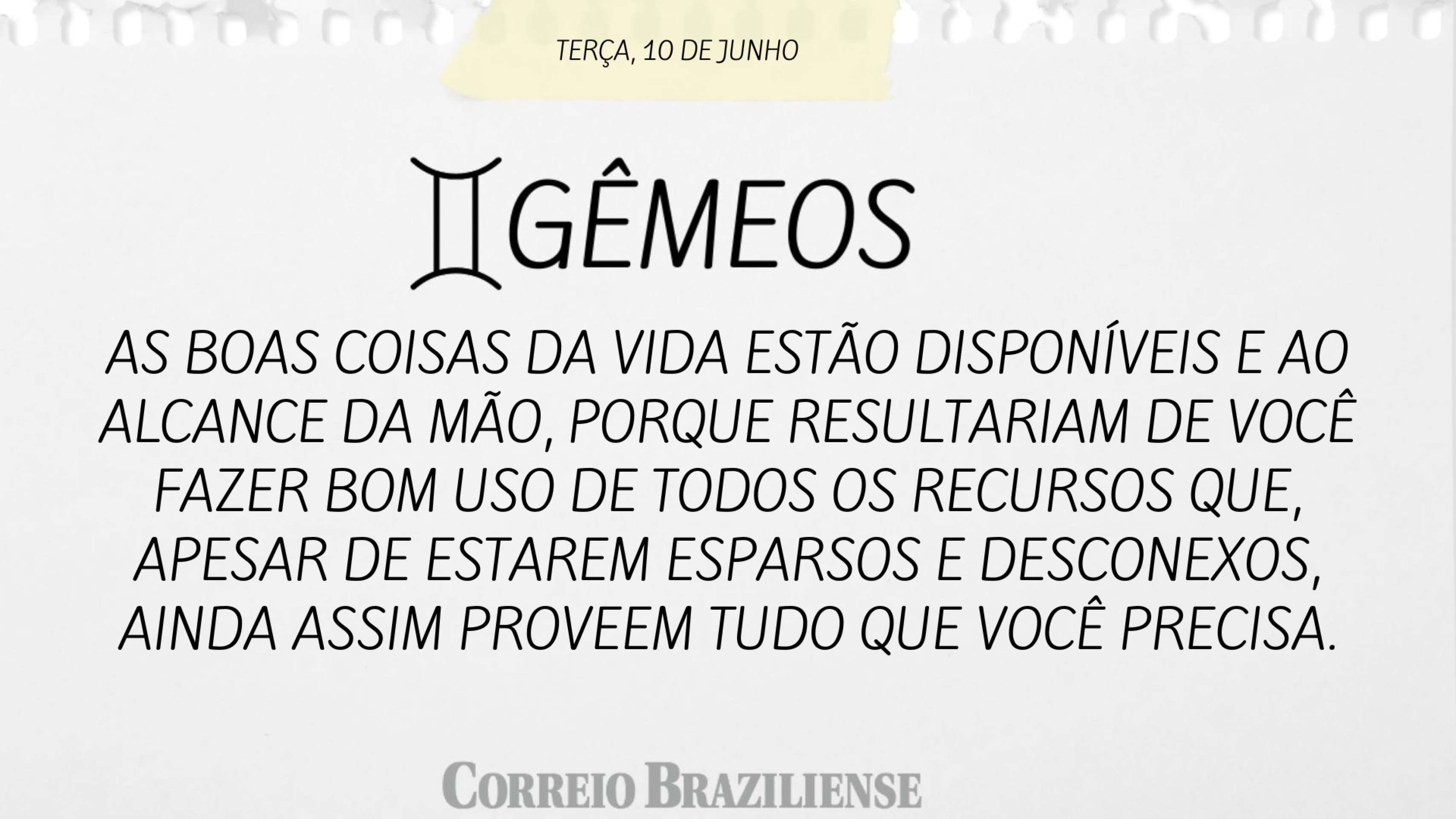 GÊMEOS | 10 DE JUNHO