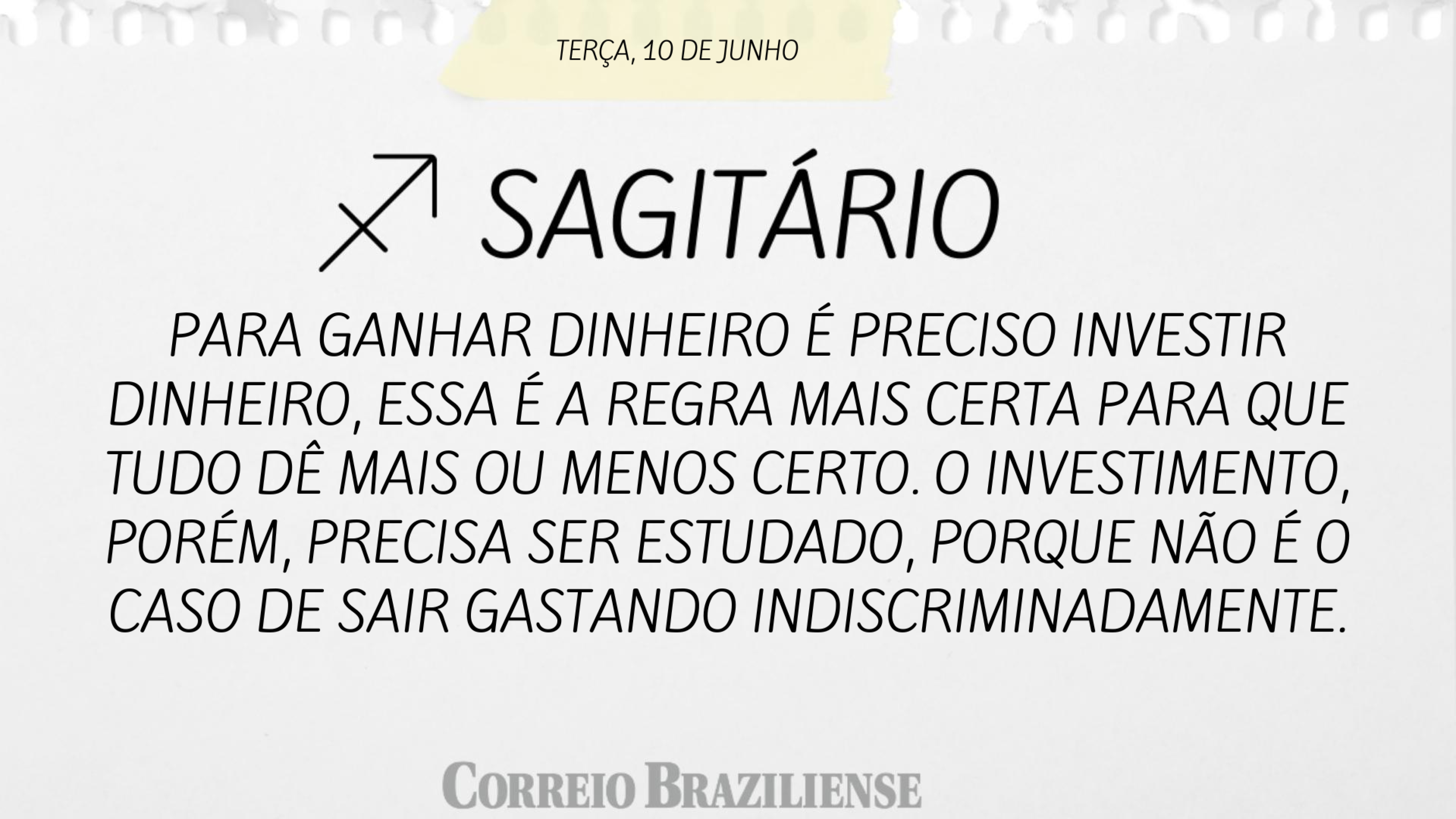 SAGITÁRIO | 10 DE JUNHO