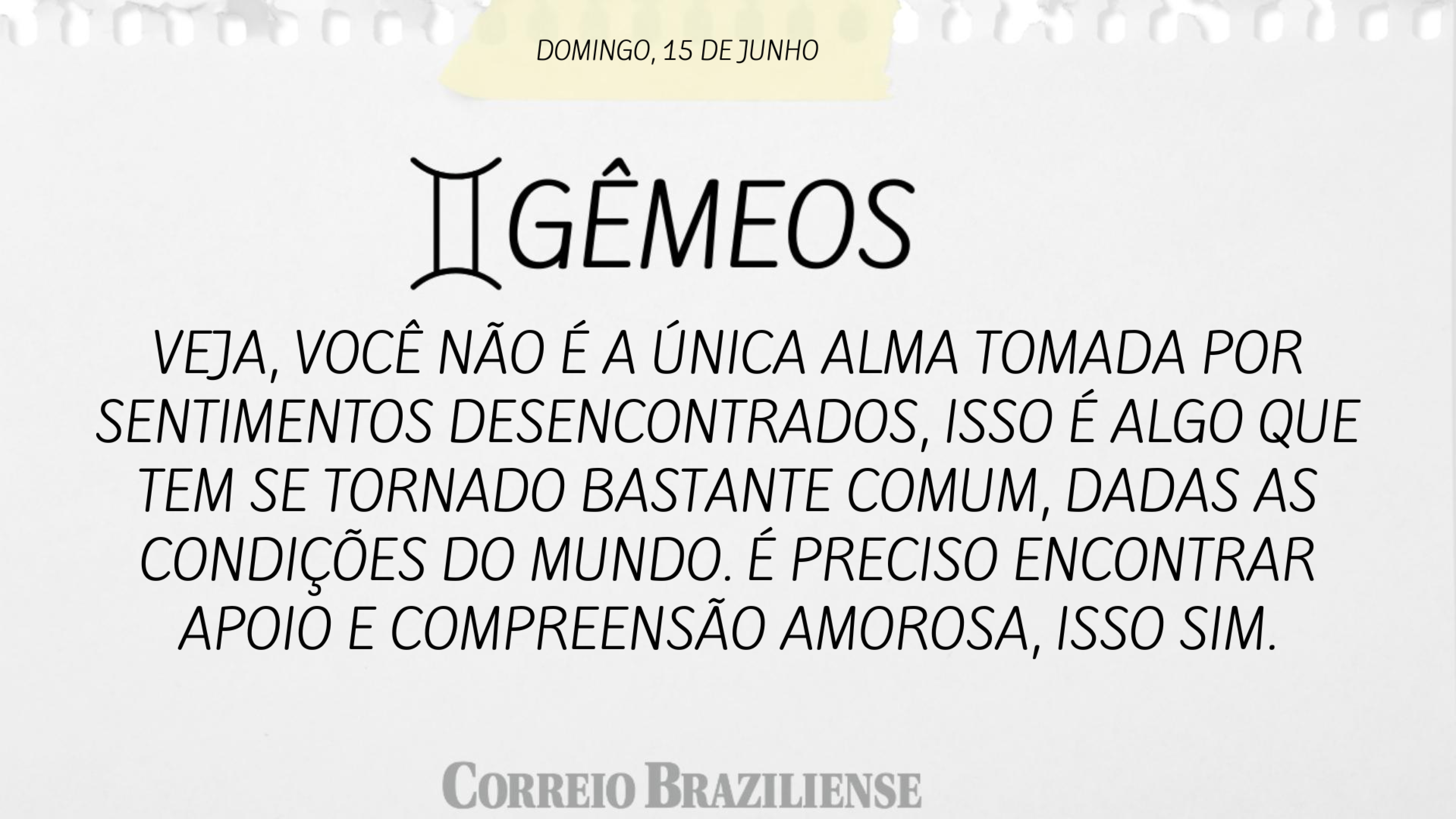 GÊMEOS | 15 DE JUNHO