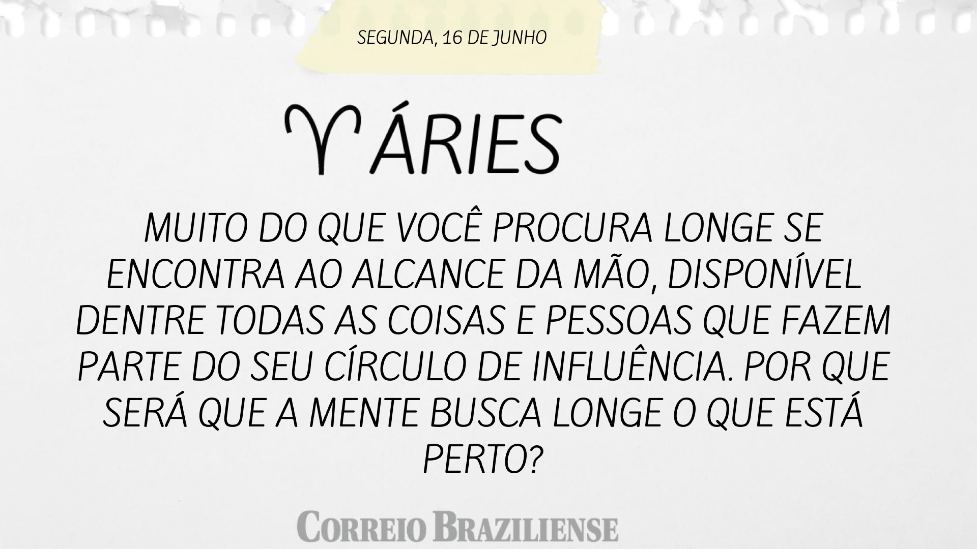 ÁRIES | 16 DE JUNHO