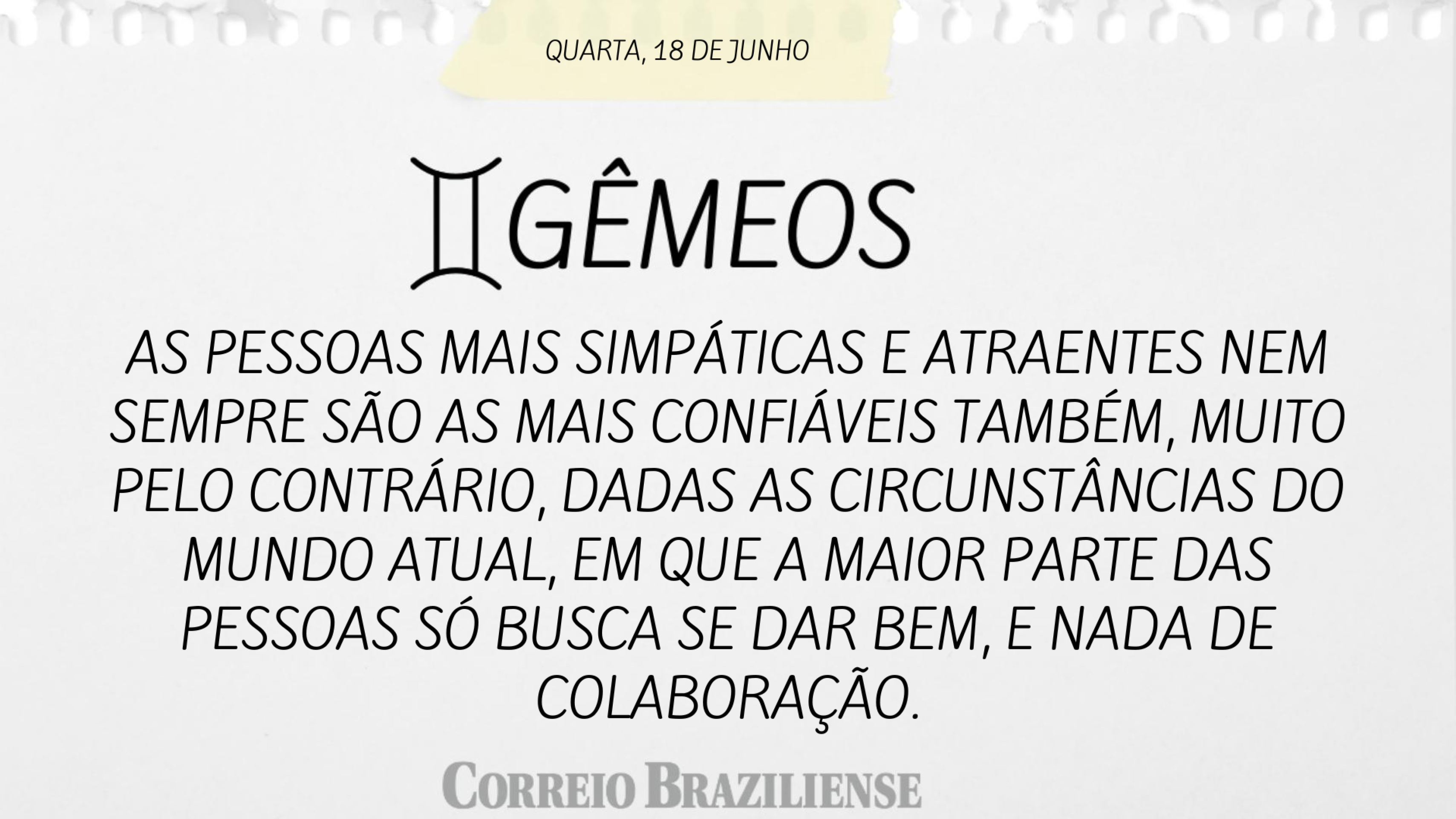 Horóscopo | 18 de junho