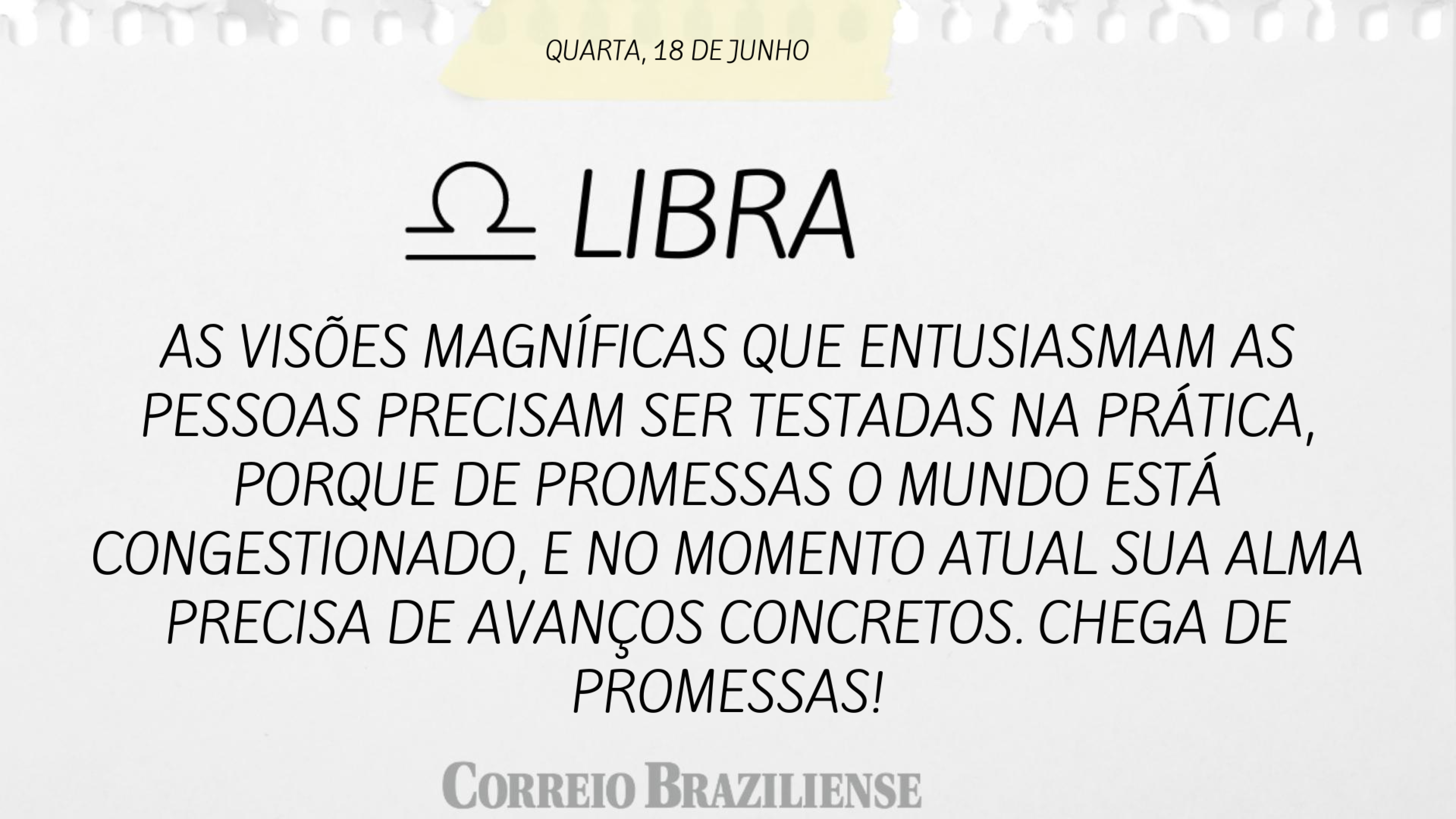 Horóscopo | 18 de junho