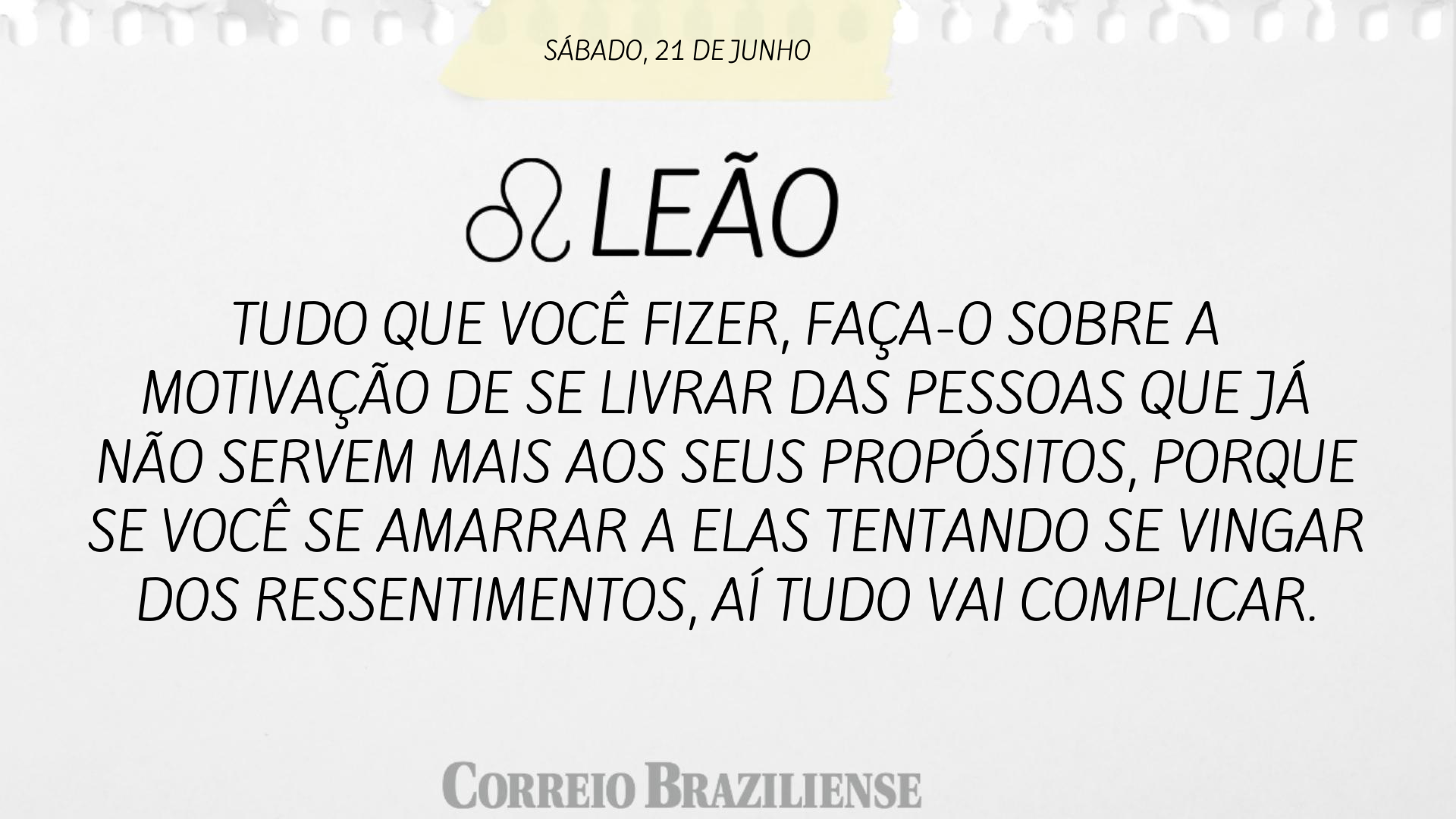 Confira o horóscopo deste sábado