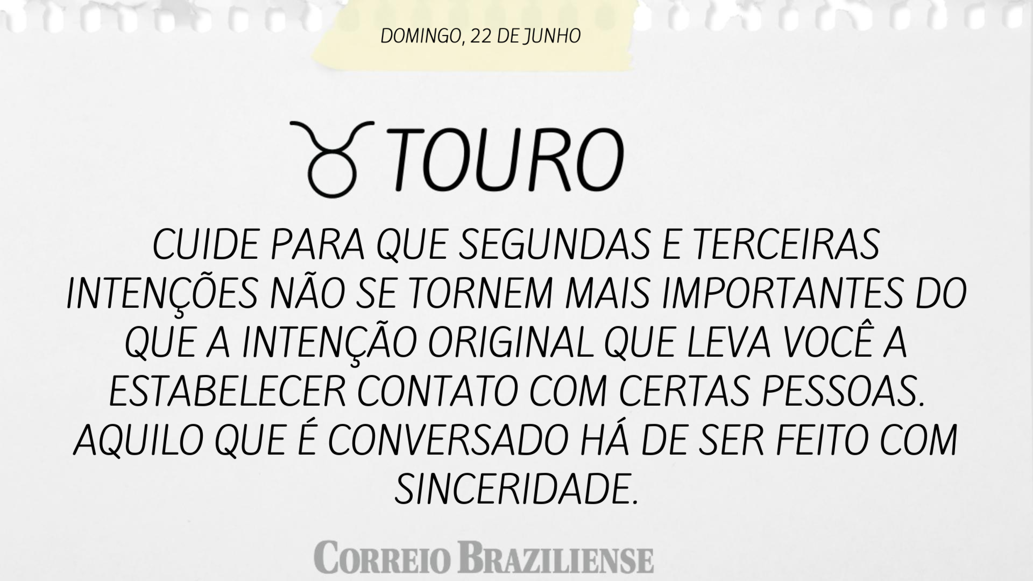 Confira o hor&oacute;scopo deste domingo