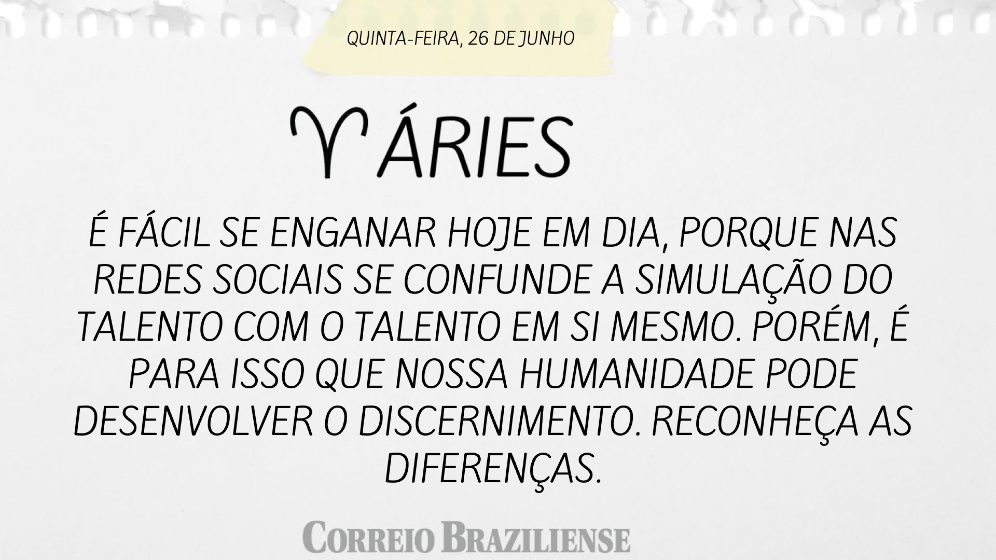 Horóscopo | 26 de junho