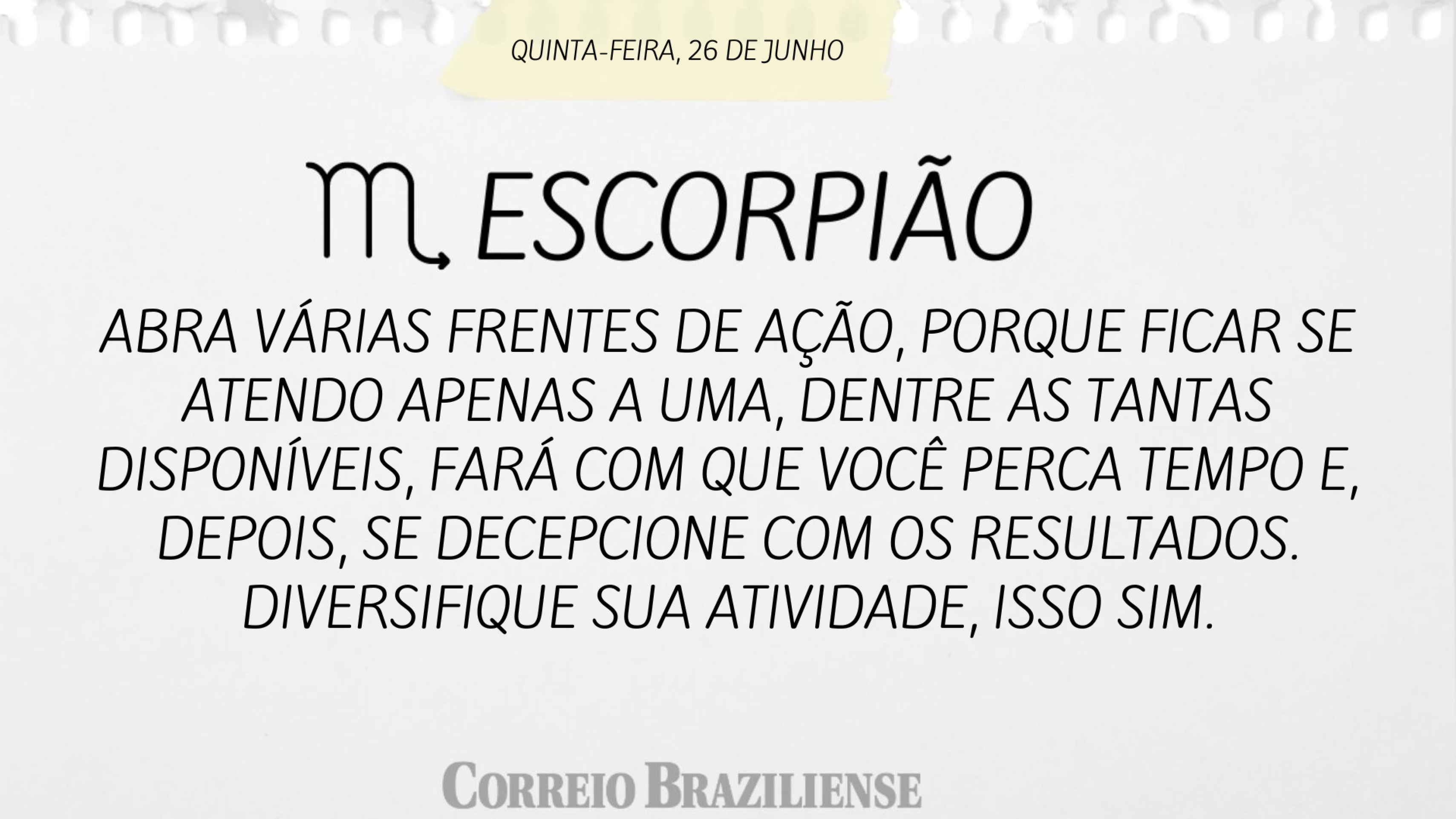 Horóscopo | 26 de junho