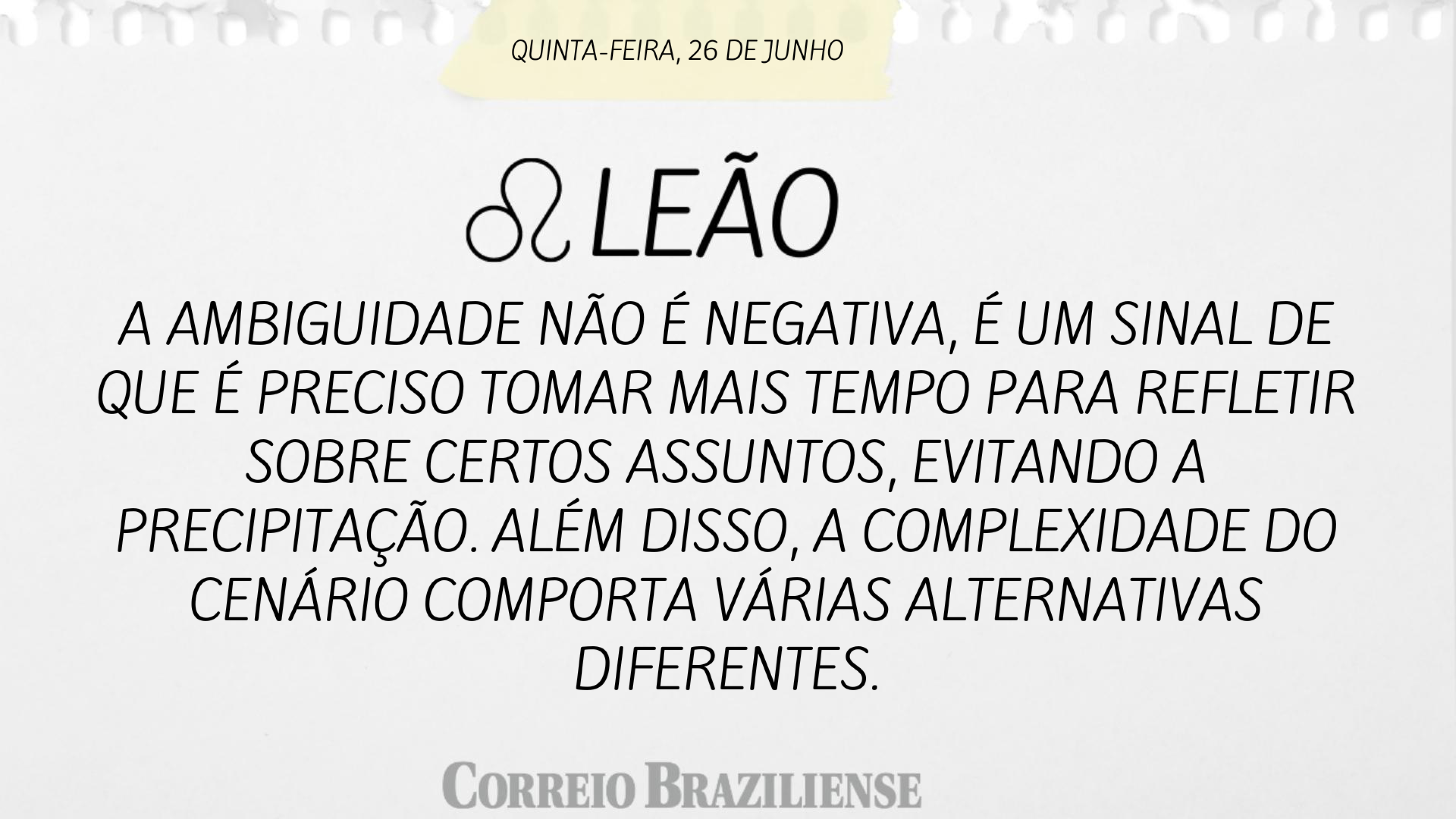 Horóscopo | 26 de junho