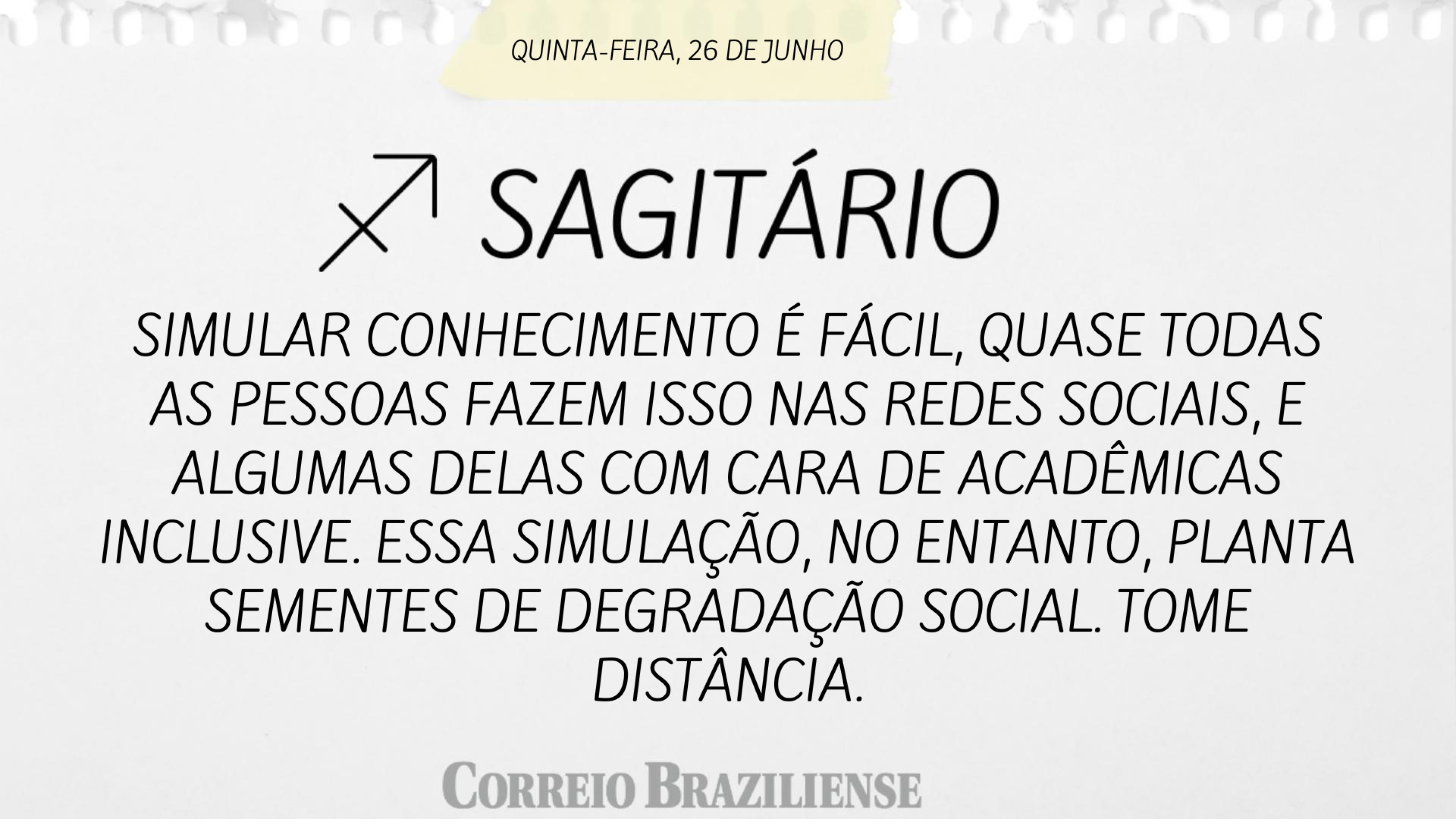 Horóscopo | 26 de junho