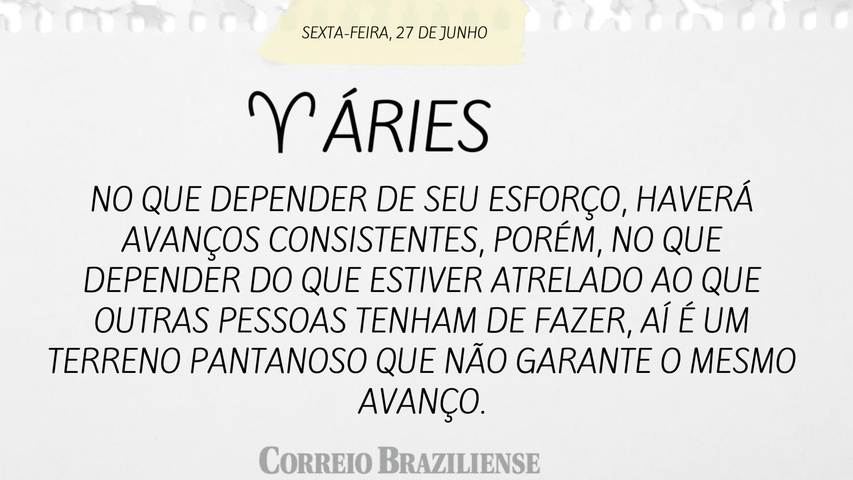 Hor&oacute;scopo | 27 de junho