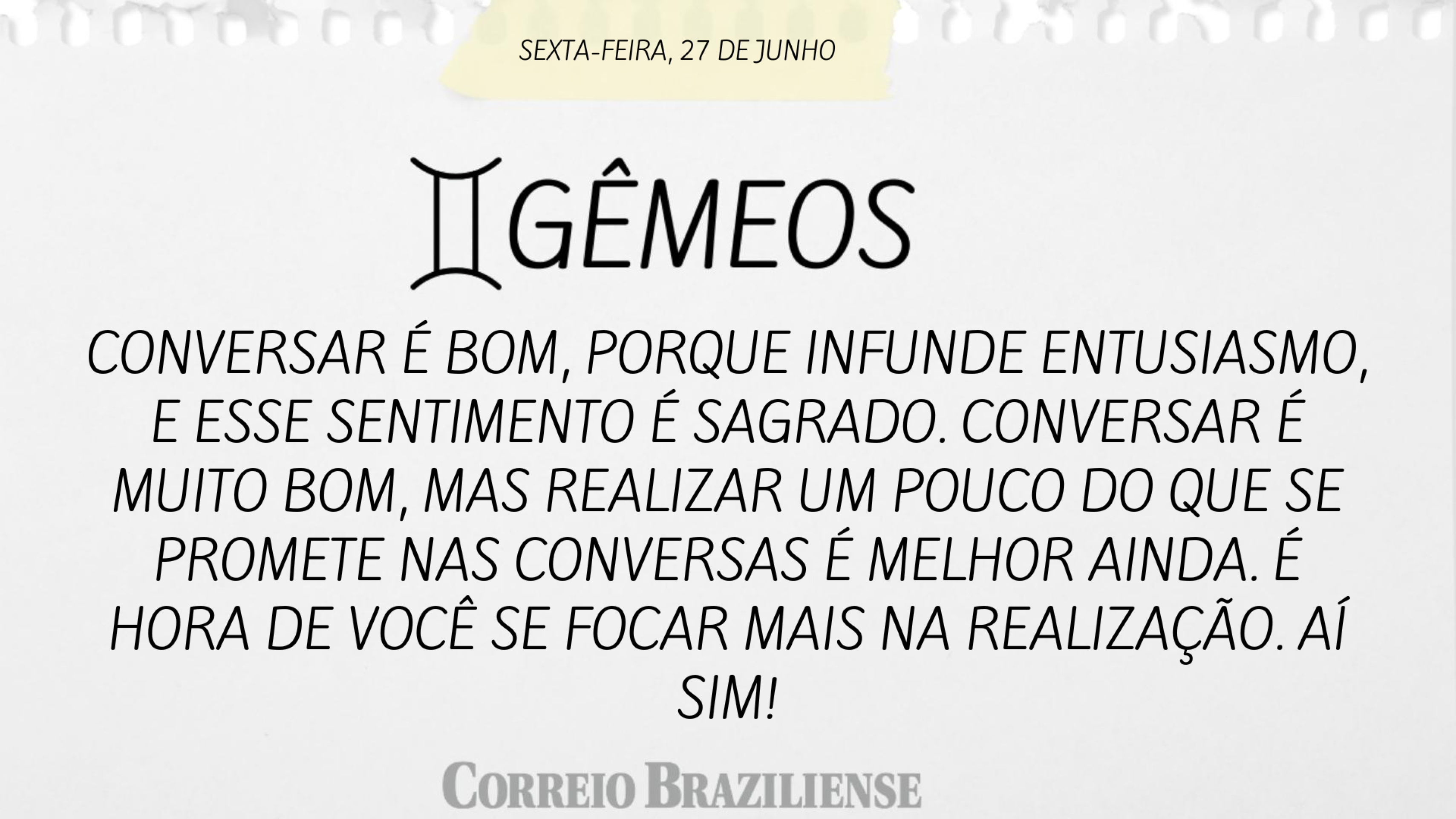 Hor&oacute;scopo | 27 de junho