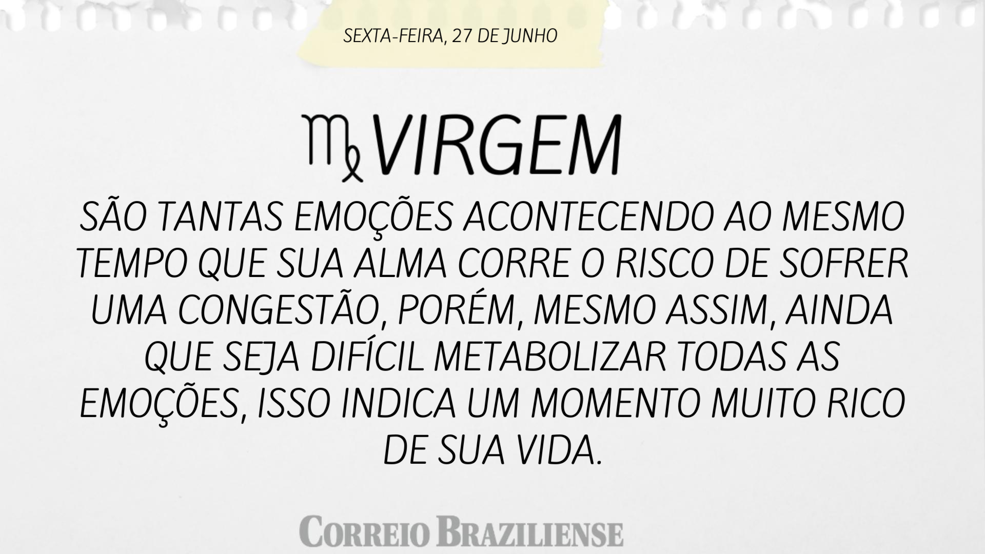 Hor&oacute;scopo | 27 de junho