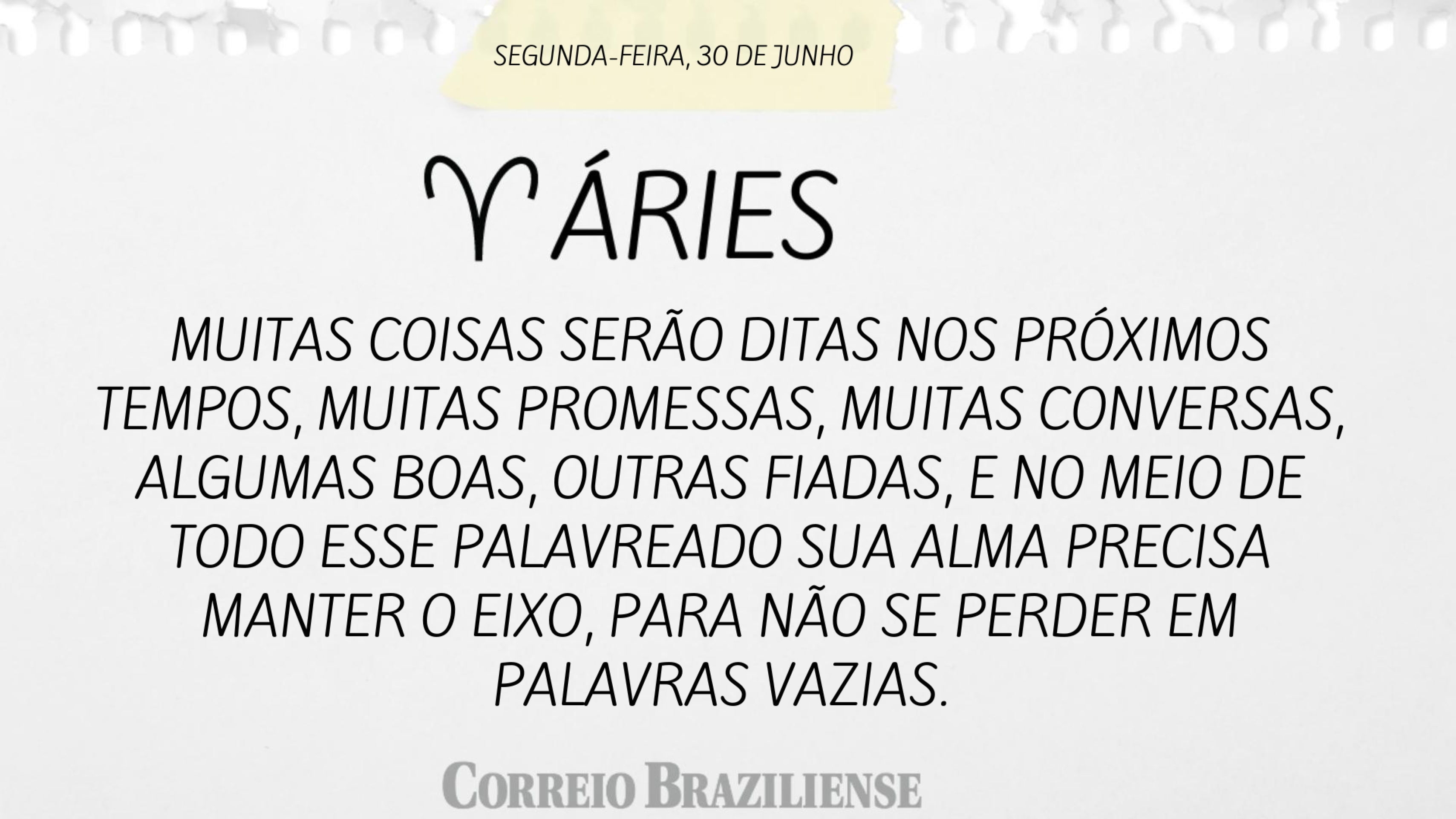 Confira o hor&oacute;scopo desta segunda