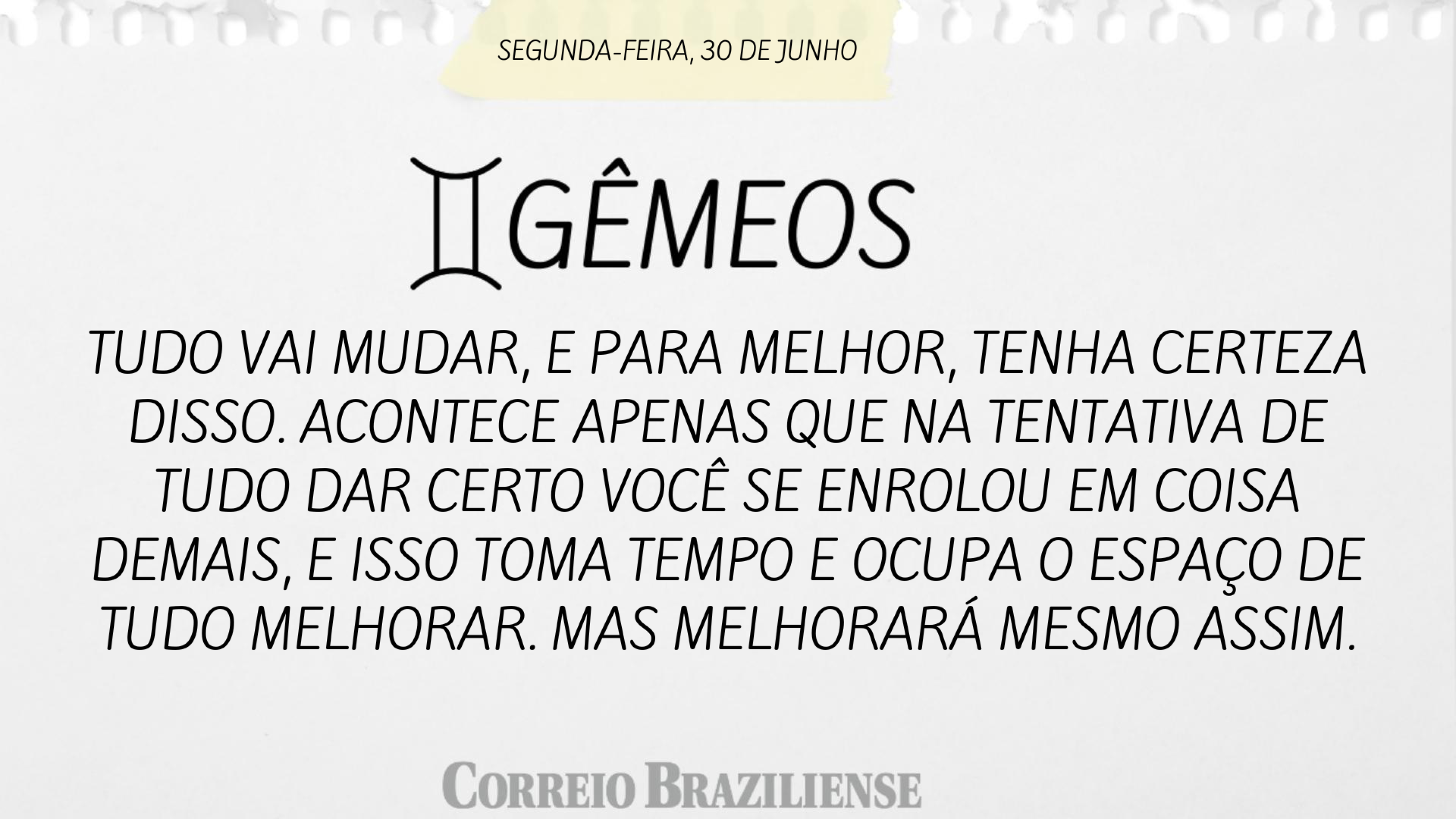 Confira o hor&oacute;scopo desta segunda