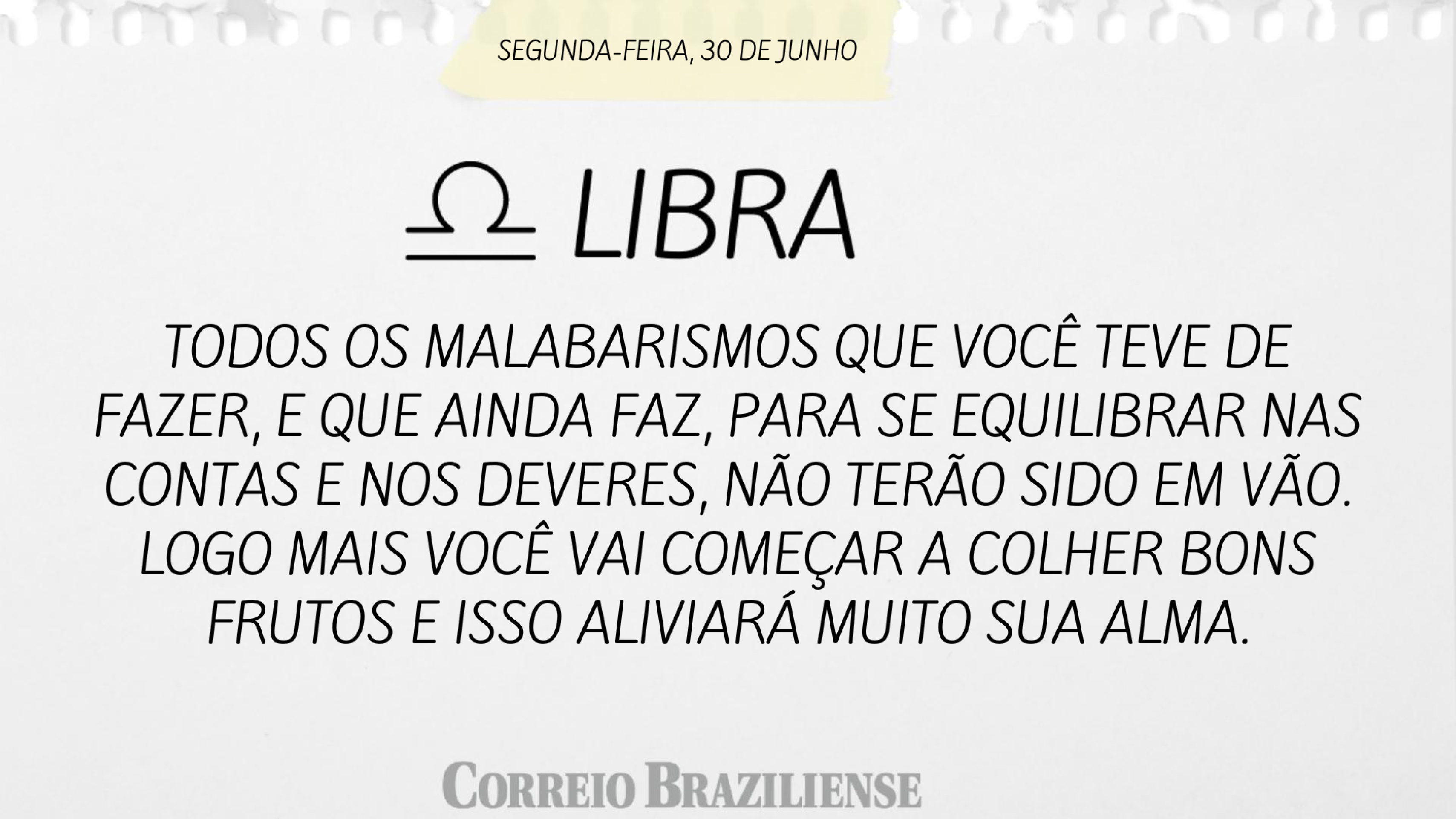 Confira o hor&oacute;scopo desta segunda
