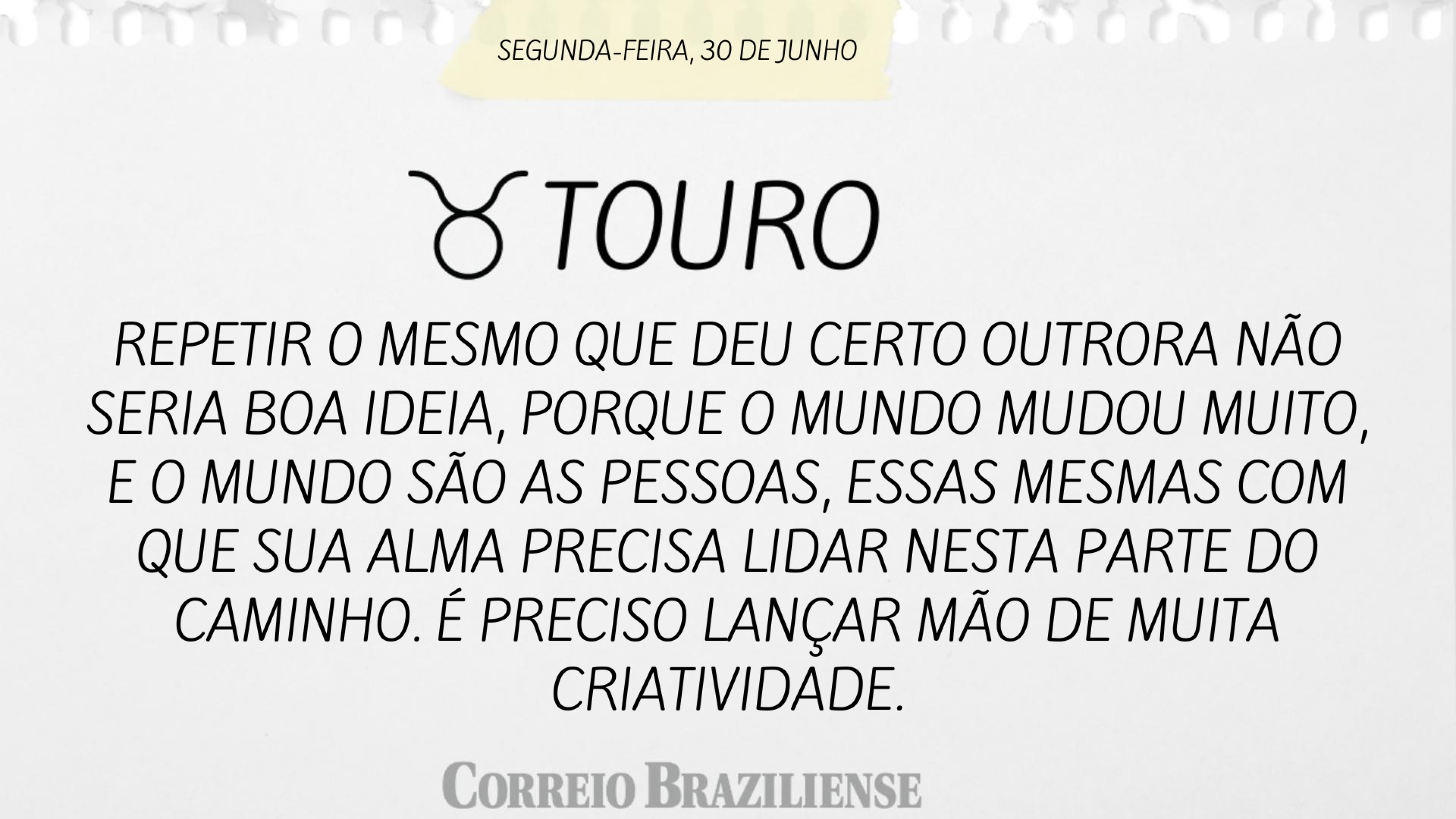 Confira o hor&oacute;scopo desta segunda