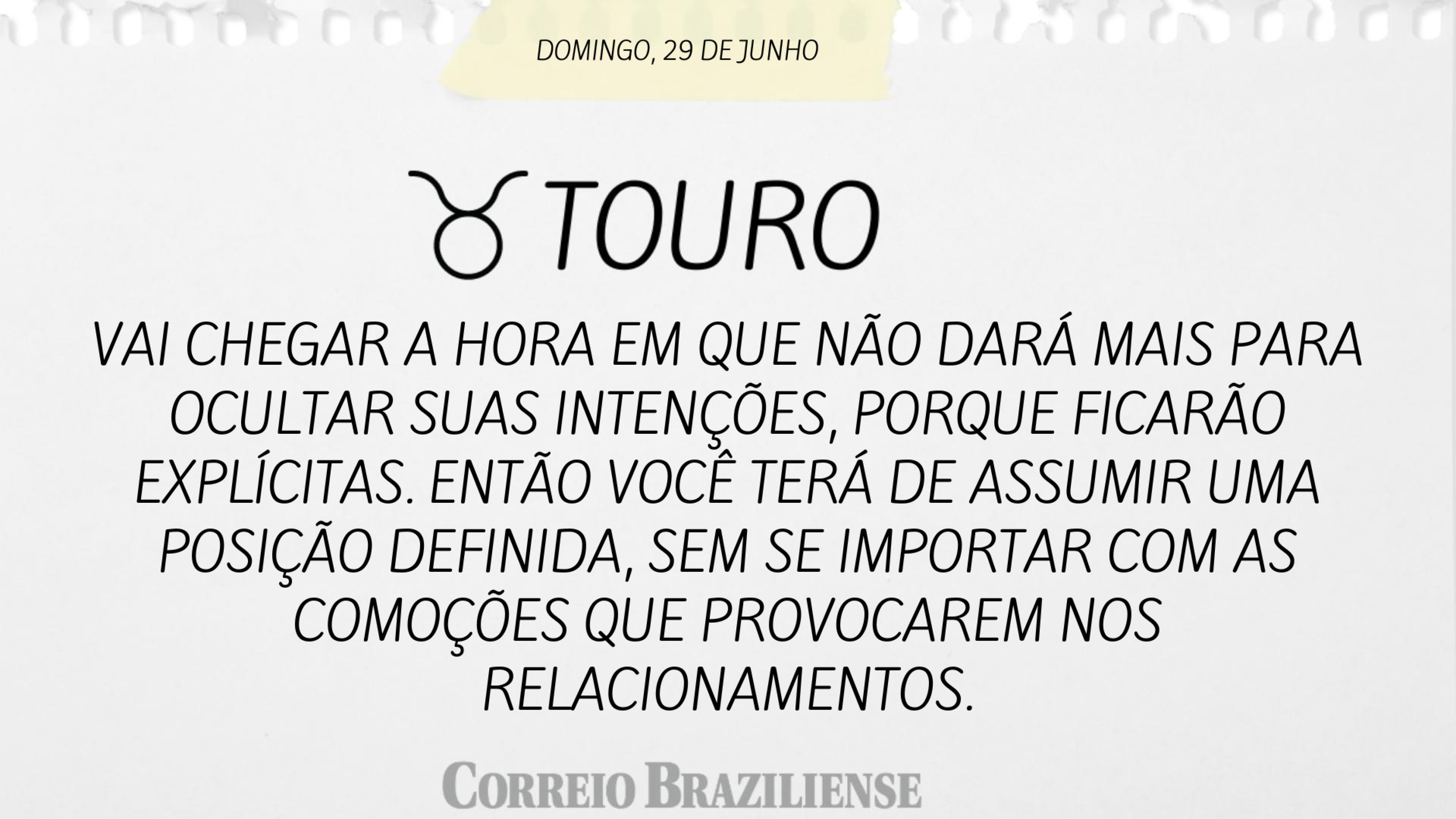 Confira o hor&oacute;scopo deste domingo