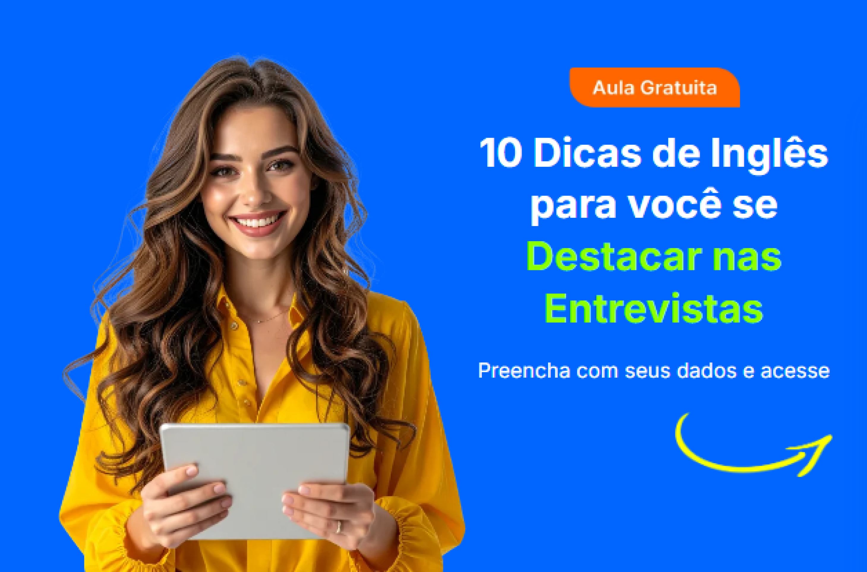 Open English dá aula gratuita para entrevistas de emprego em inglês
