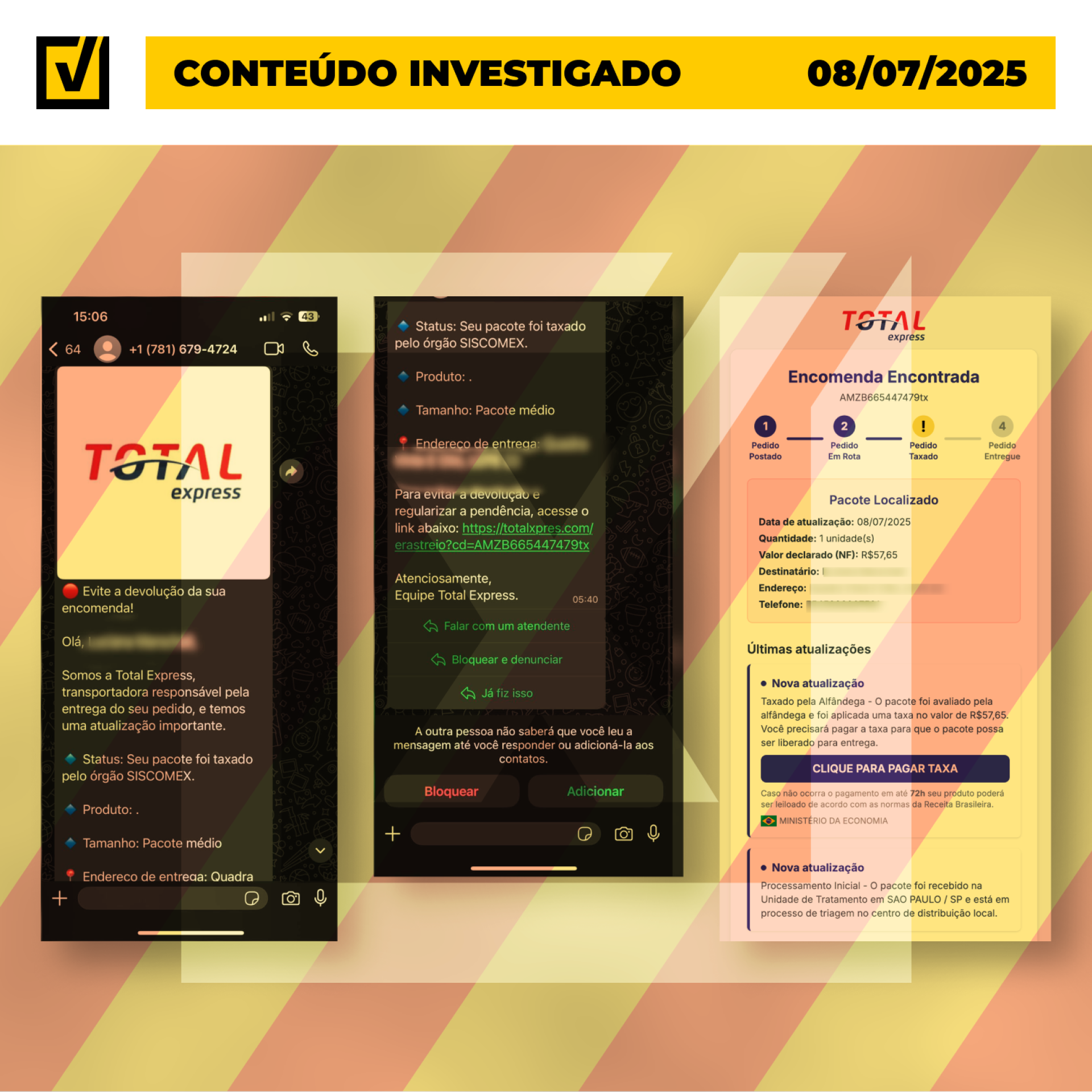 Criminosos se aproveitam da expectativa das pessoas de receber pacotes, especialmente aqueles comprados online e vindos do exterior, para cobrar taxas inexistentes via Pix - (crédito: Reprodução/Comprova) Criminosos se aproveitam da expectativa das pessoas de receber pacotes, especialmente aqueles comprados online e vindos do exterior, para cobrar taxas inexistentes via Pix - (crédito: Reprodução/Comprova)