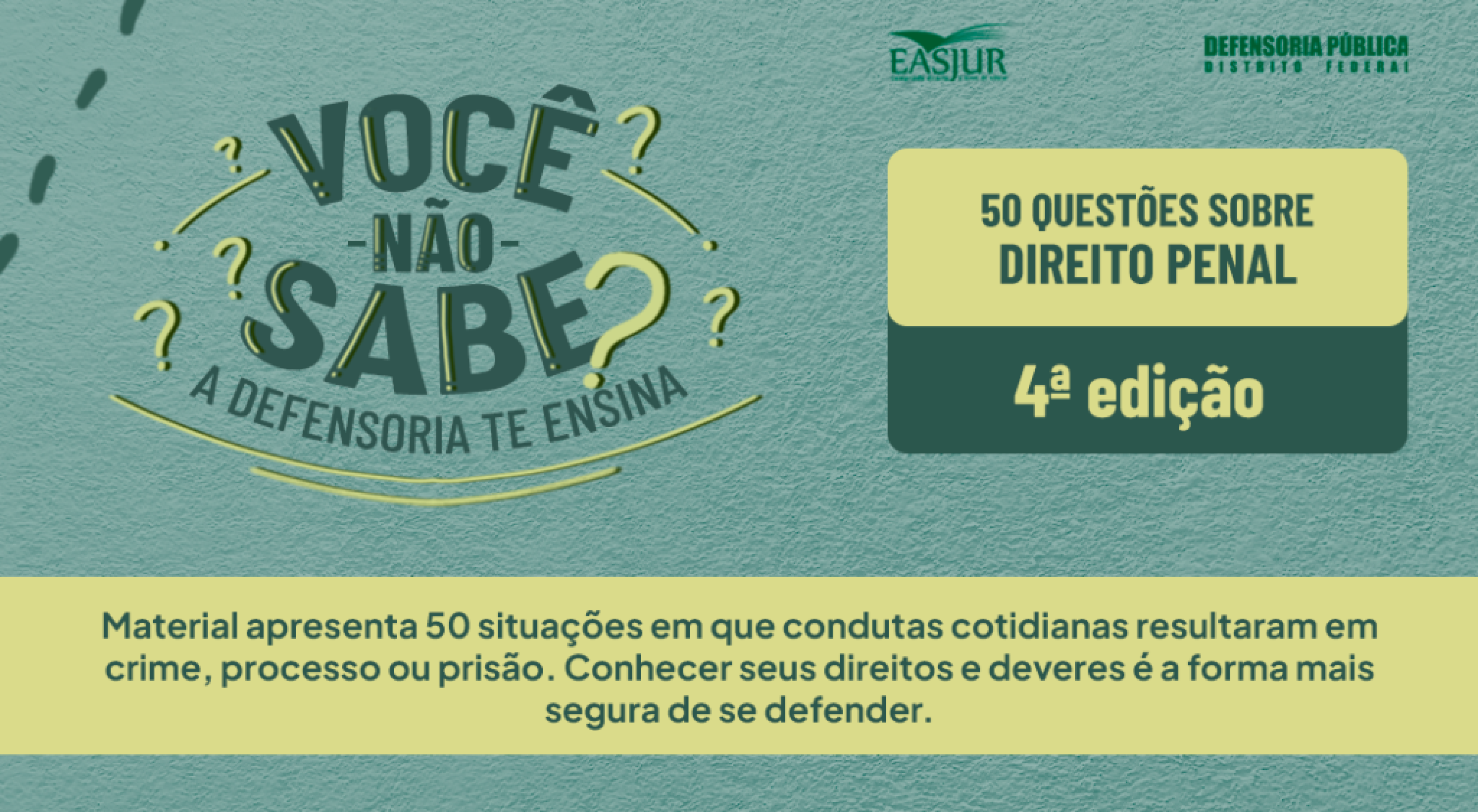 Defensoria lança guia com 50 respostas para dúvidas sobre direito penal