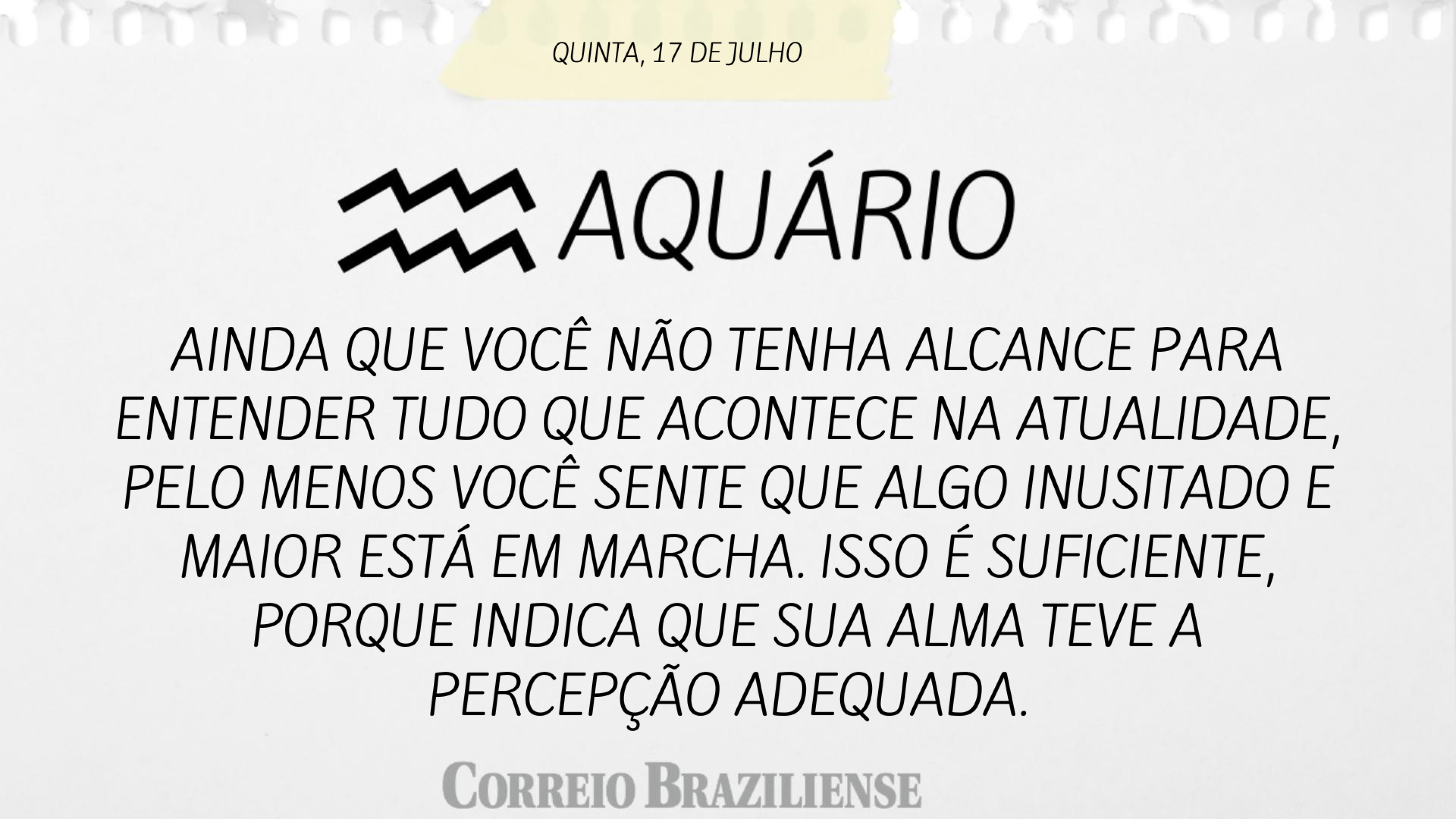 Horóscopo | 17 de julho