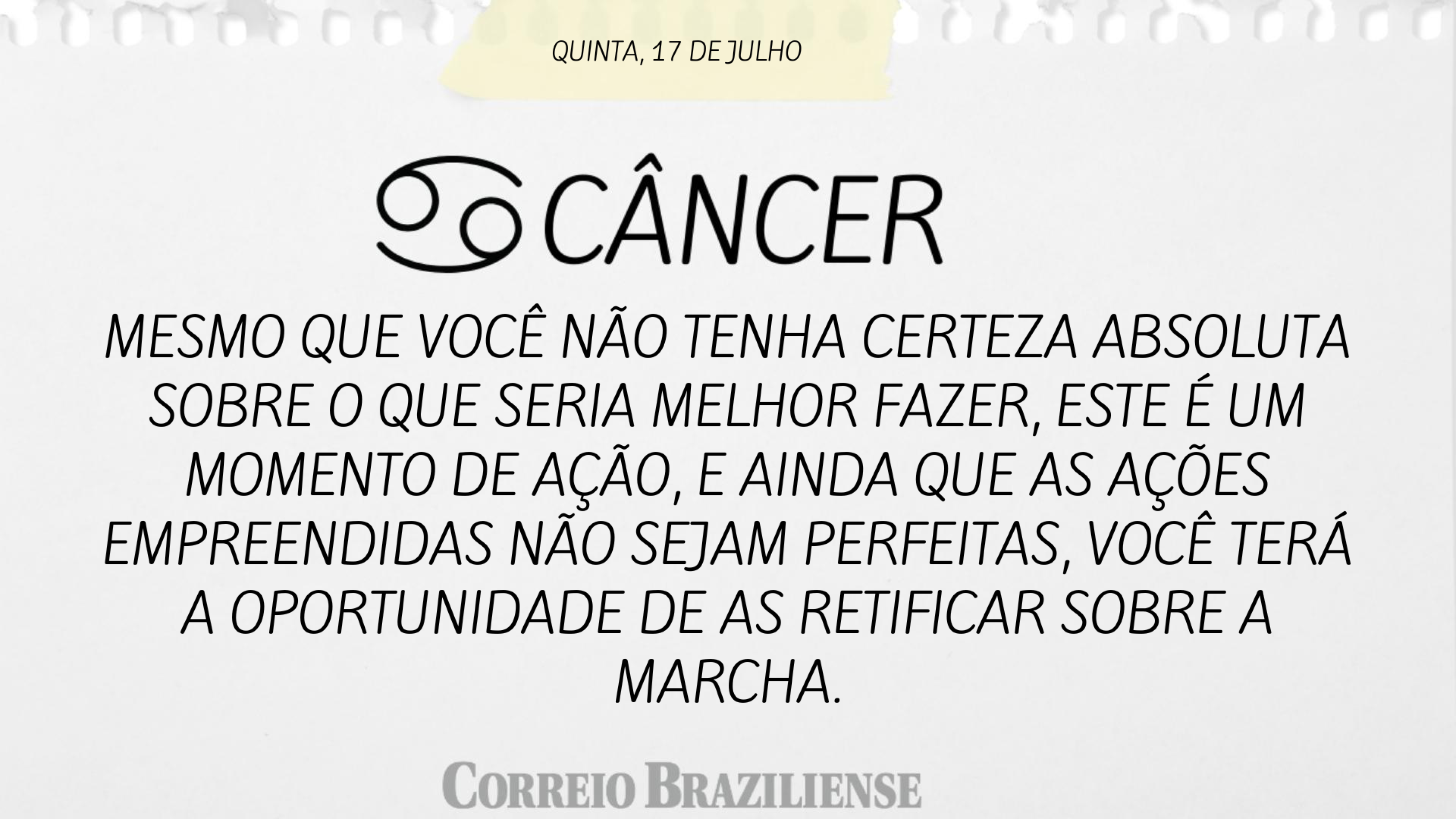 Horóscopo | 17 de julho