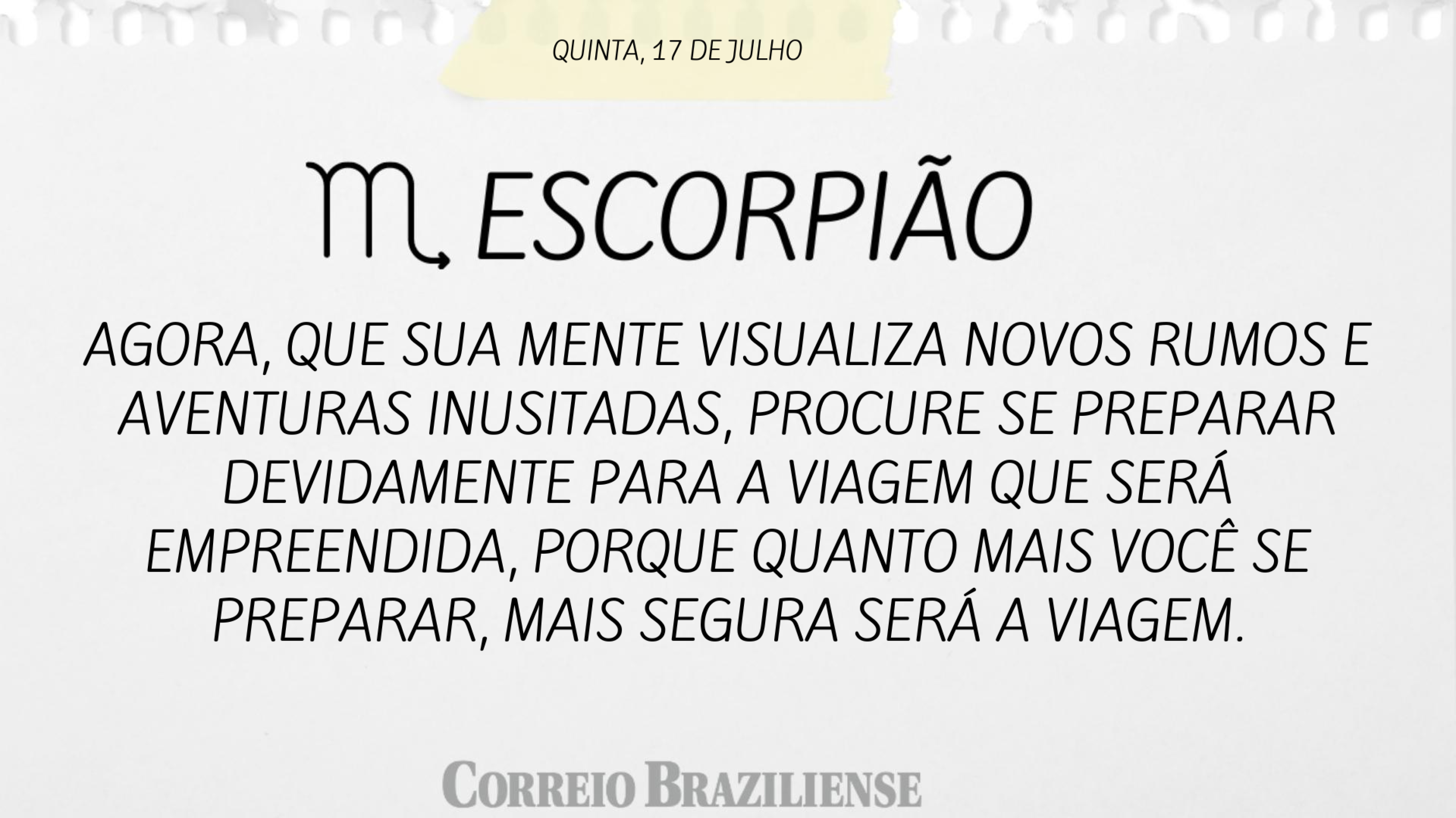 Horóscopo | 17 de julho