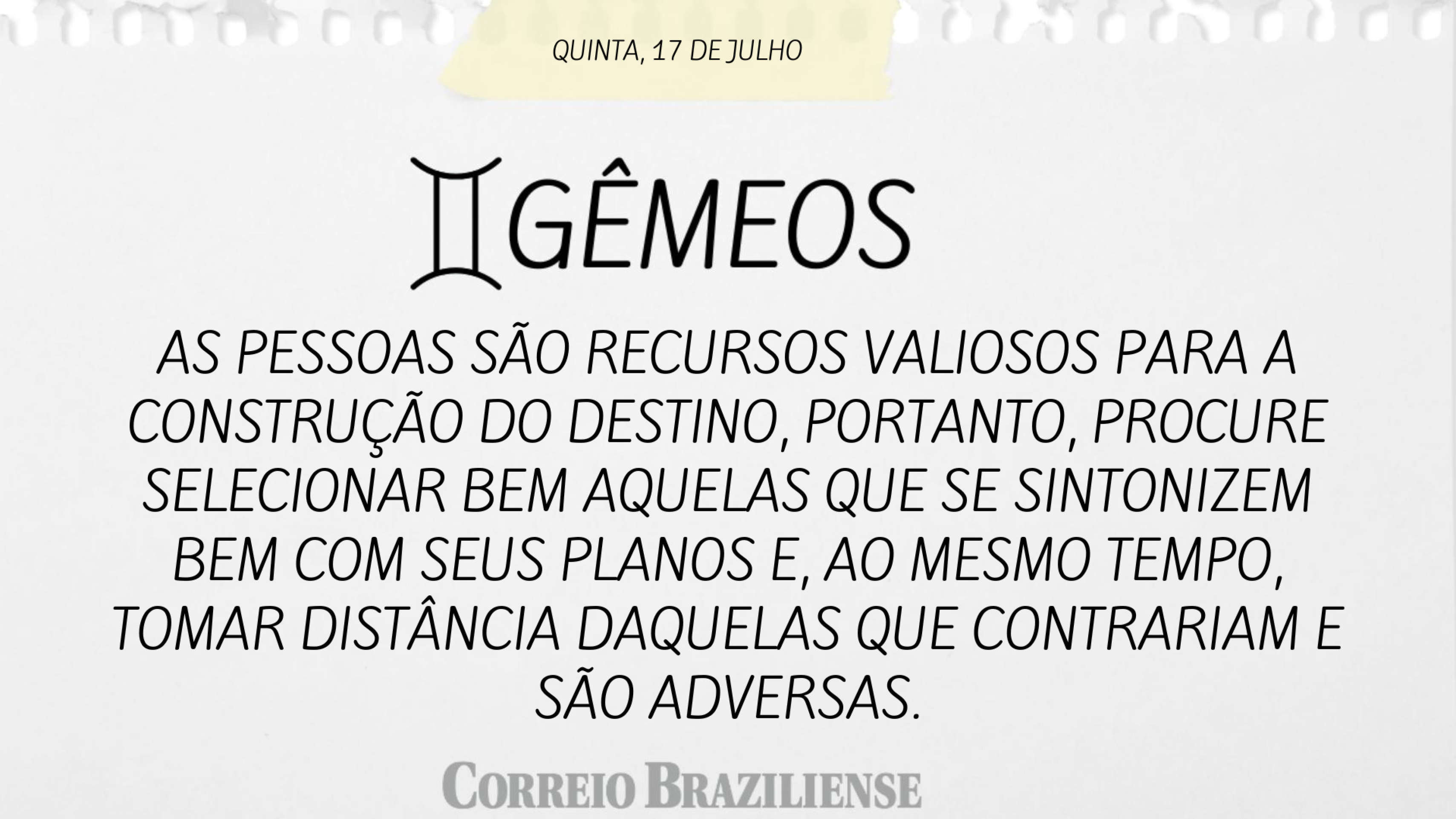 Horóscopo | 17 de julho