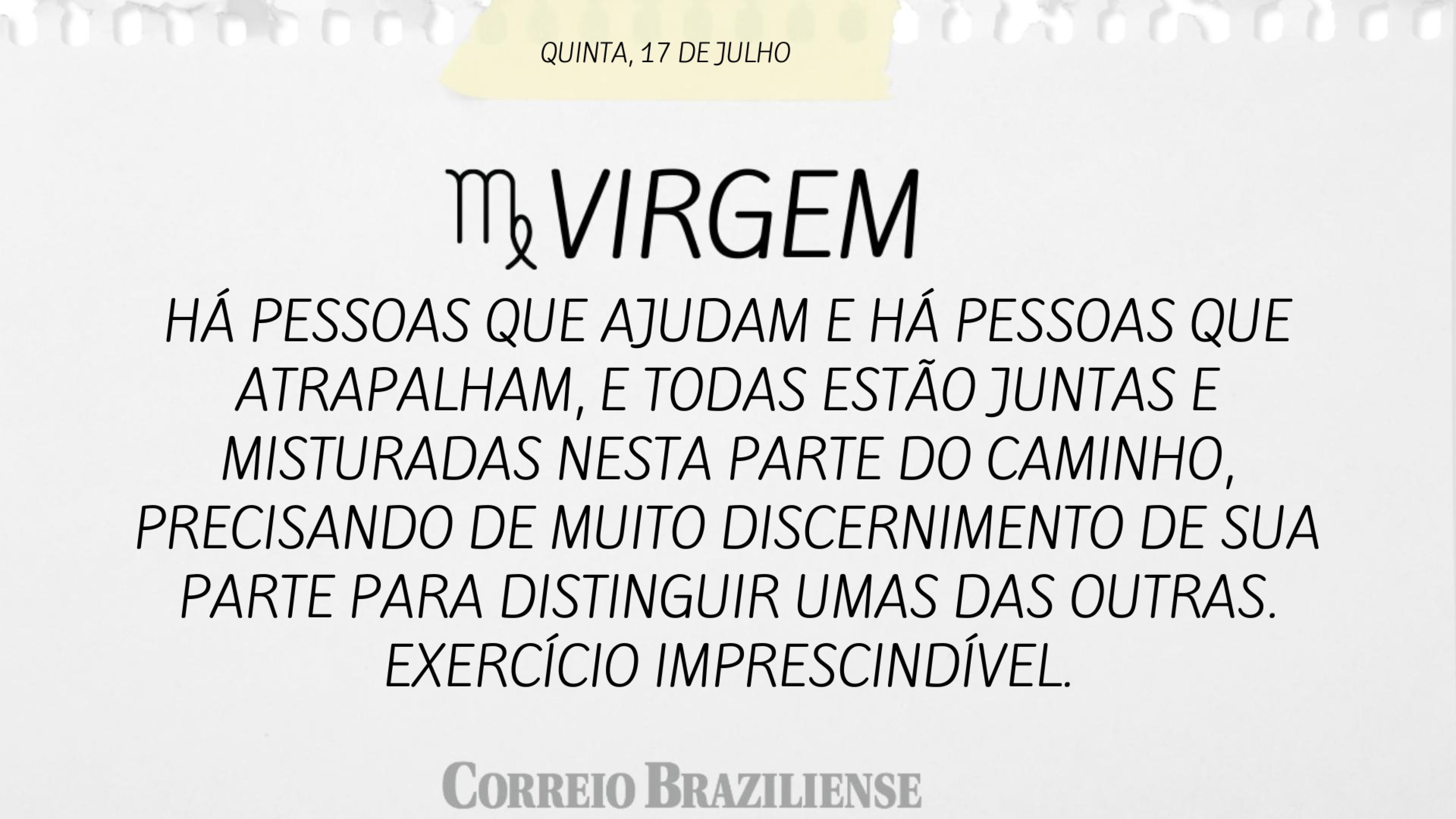 Horóscopo | 17 de julho