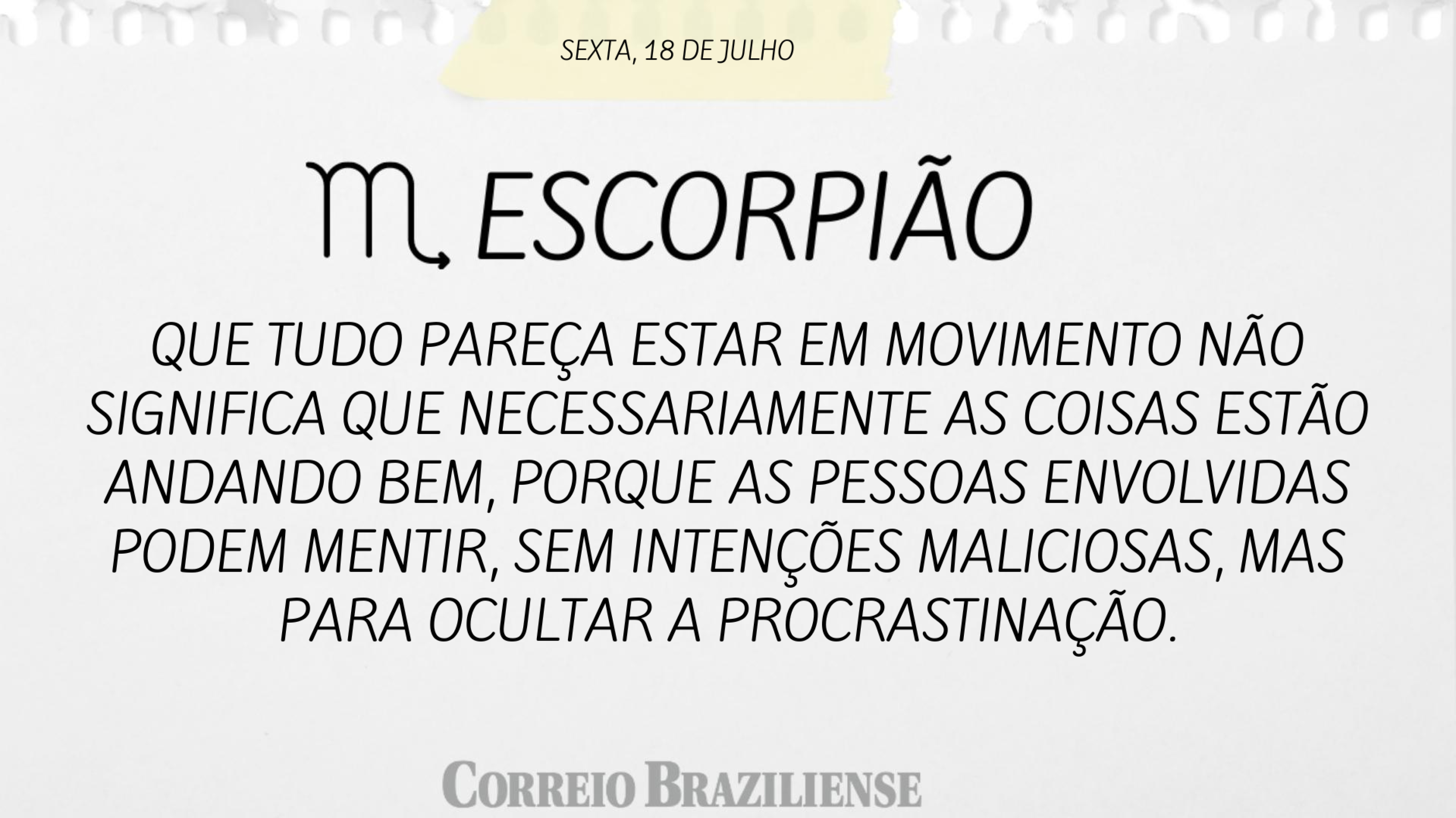 Horóscopo | 18 de julho