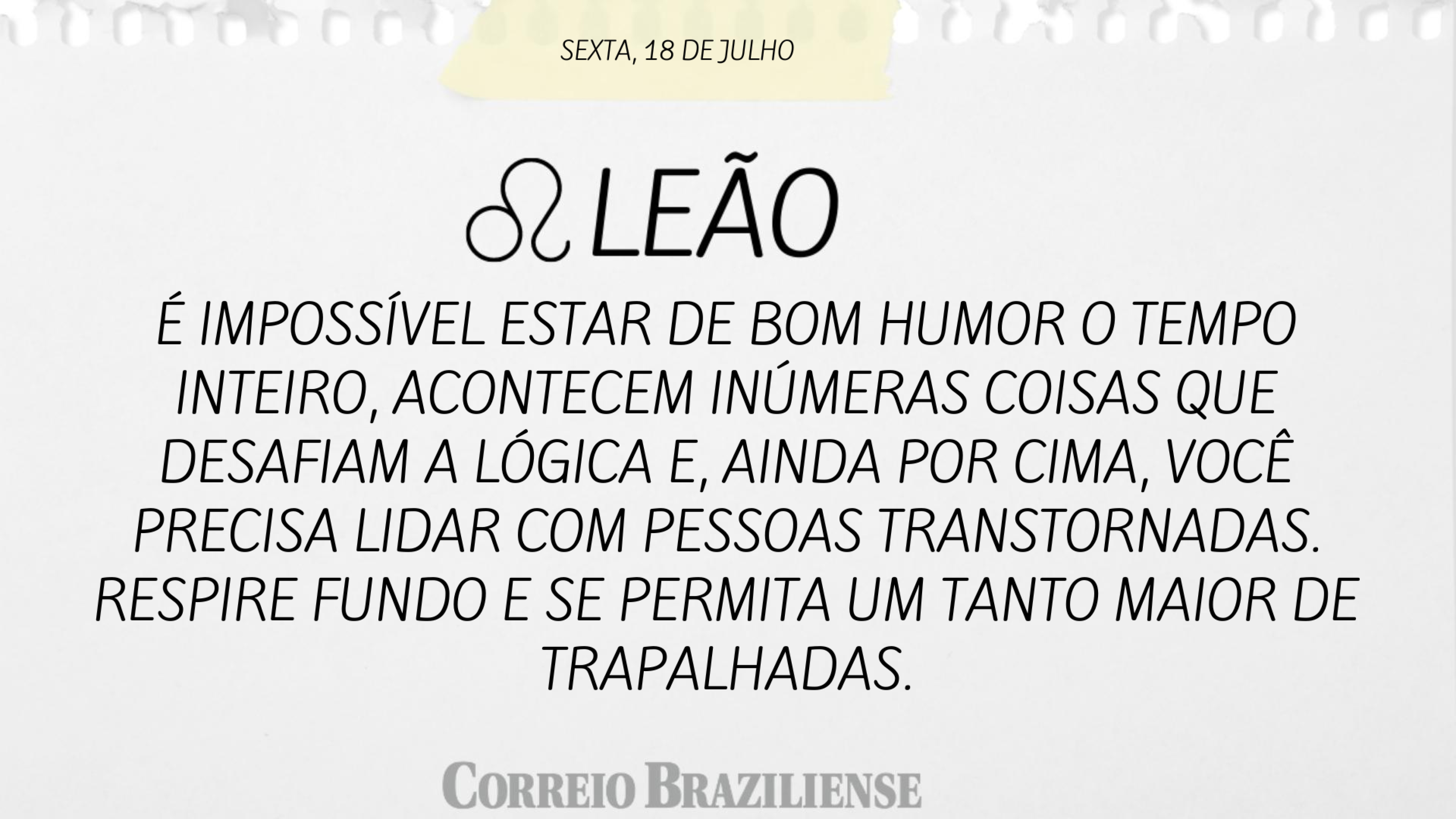 Horóscopo | 18 de julho